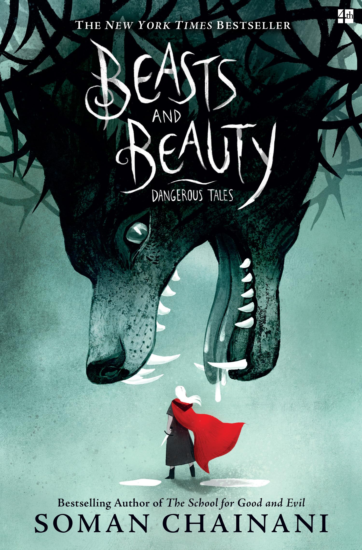 Beasts and Beauty by Soman Chainani, Julia Iredale - 9780008224523