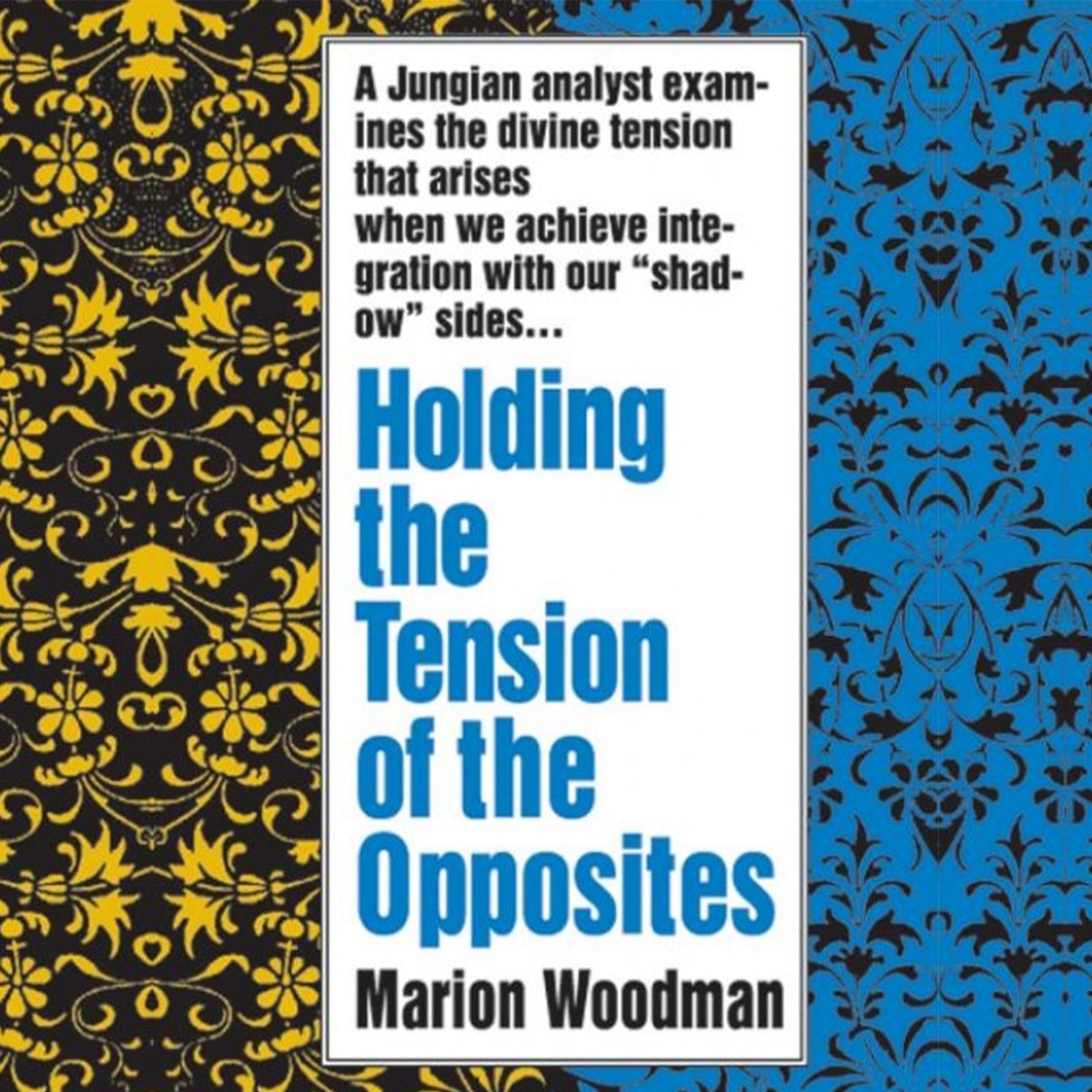 Cover art for Holding the Tension of the Opposites
