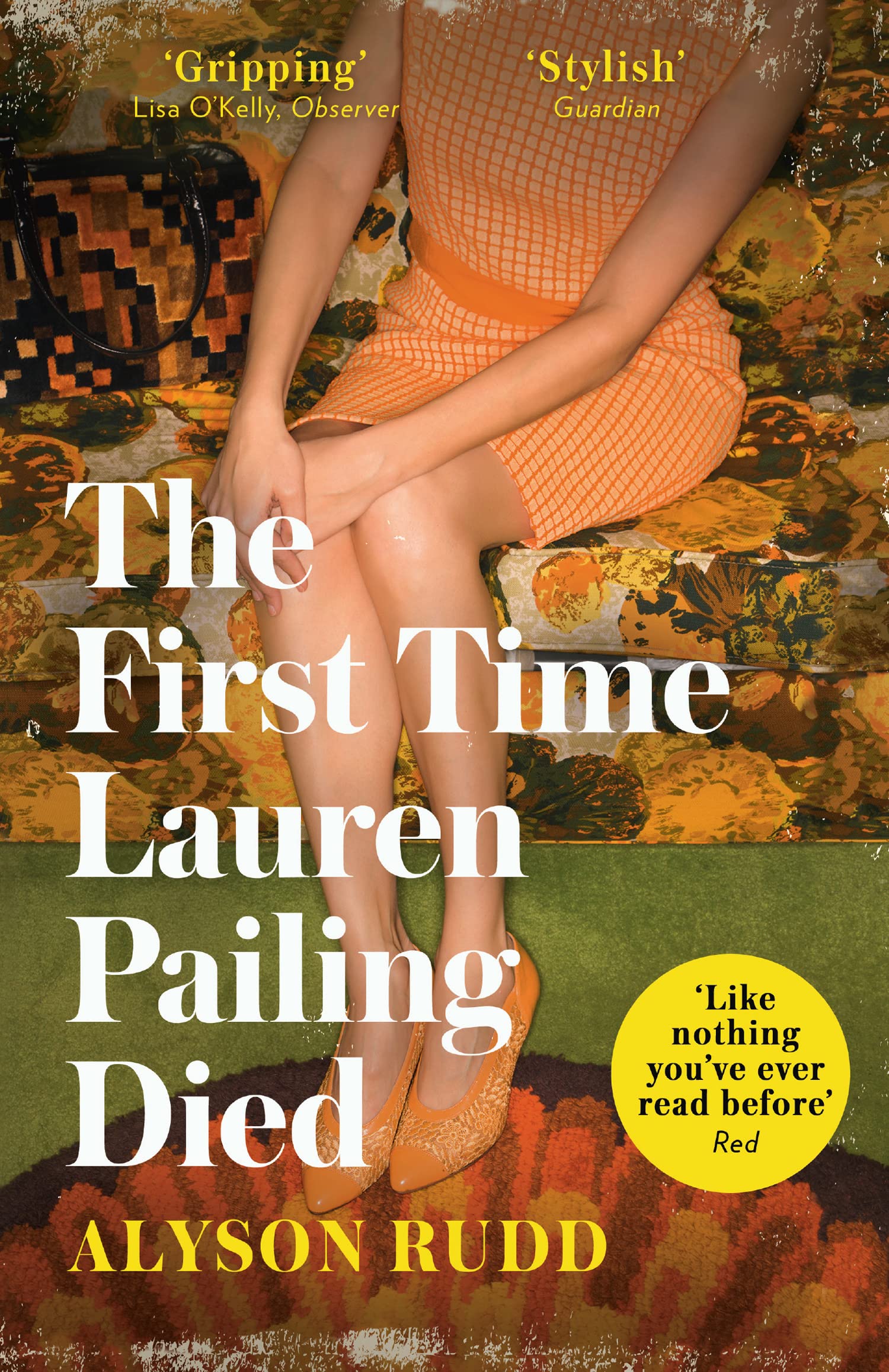 The First Time Lauren Pailing Died by Alyson Rudd (Paperback Book)