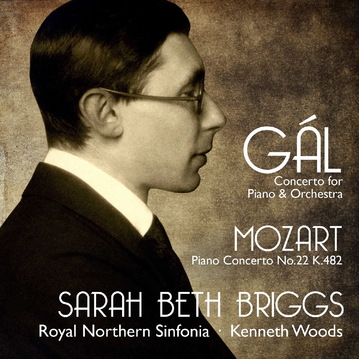 Hans Gal: Concerto for Piano and Orchestra / Mozart: Piano Concerto No. 22