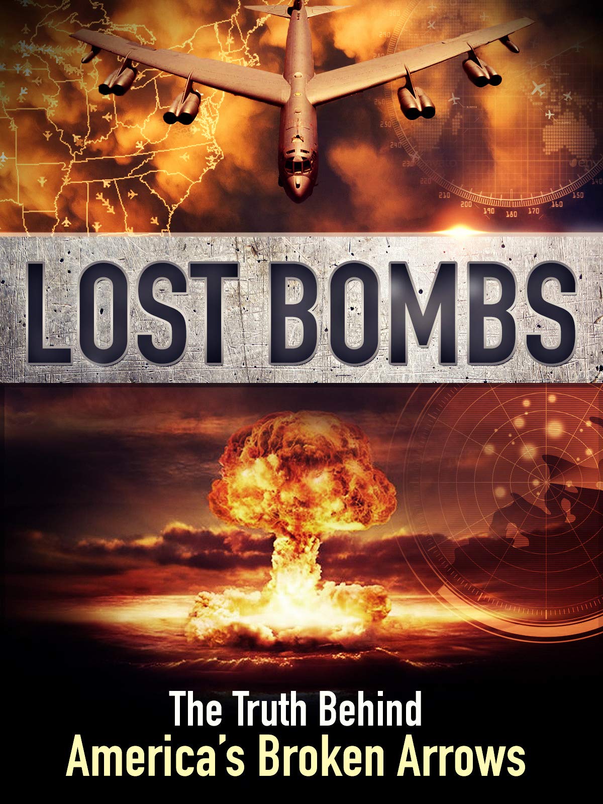 Lost Bombs - The Truth Behind America's Broken Arrows