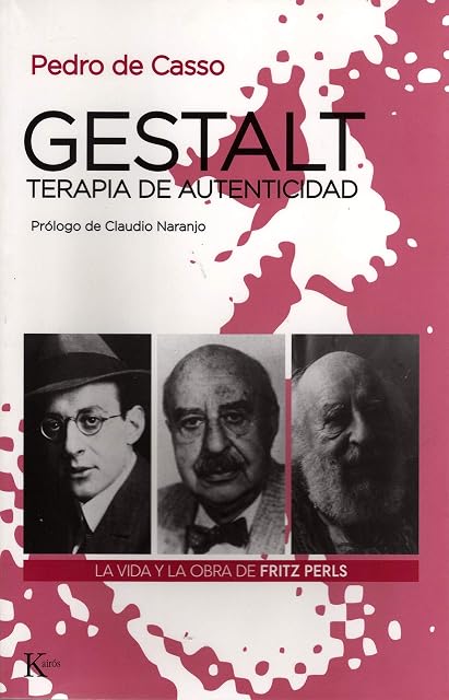 Portada de Gestalt Terapia de Autenticidad: La Vida y la Obra de Fritz Perl S