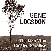 The Man Who Created Paradise: A Fable