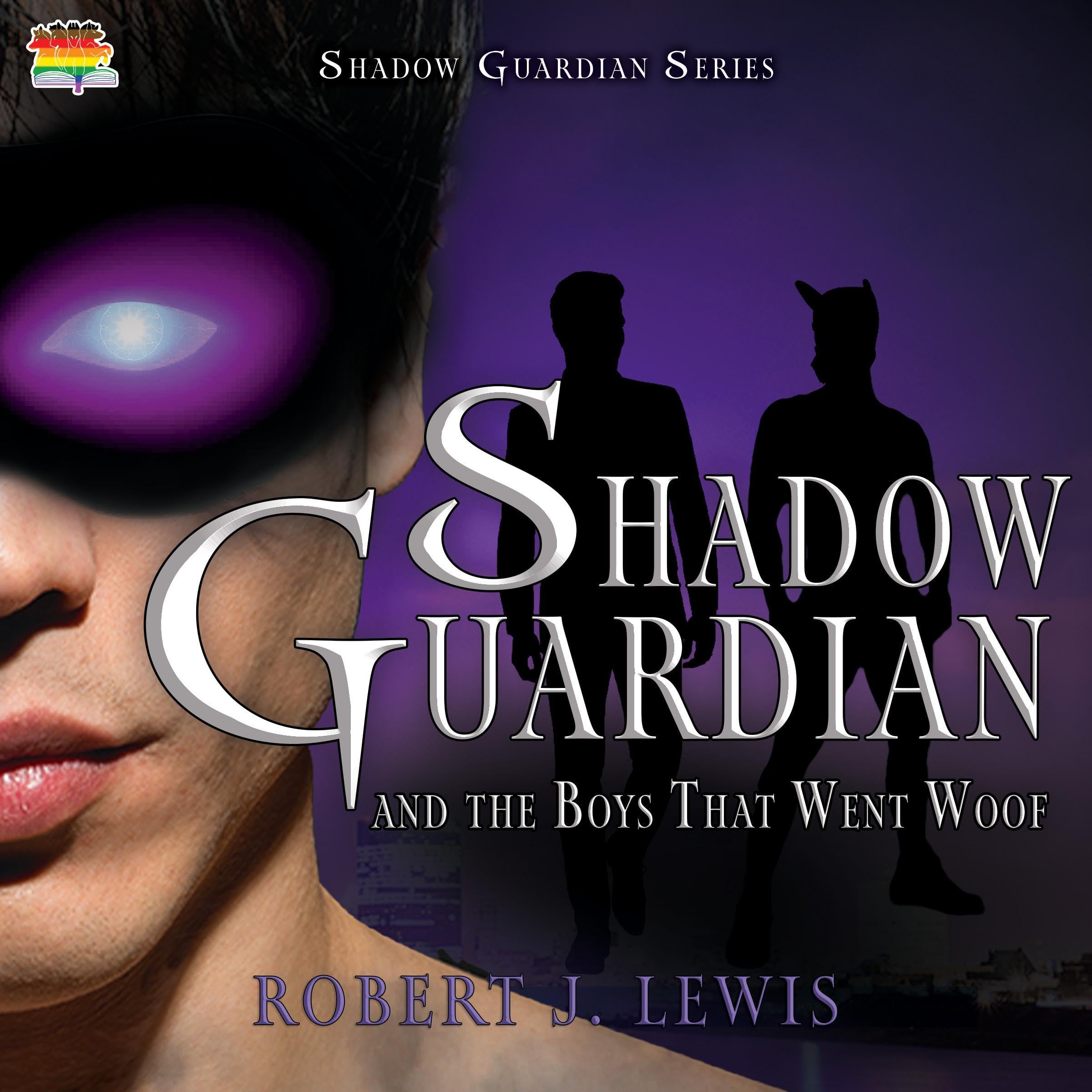 Cover art for Shadow Guardian and the Boys That Went Woof