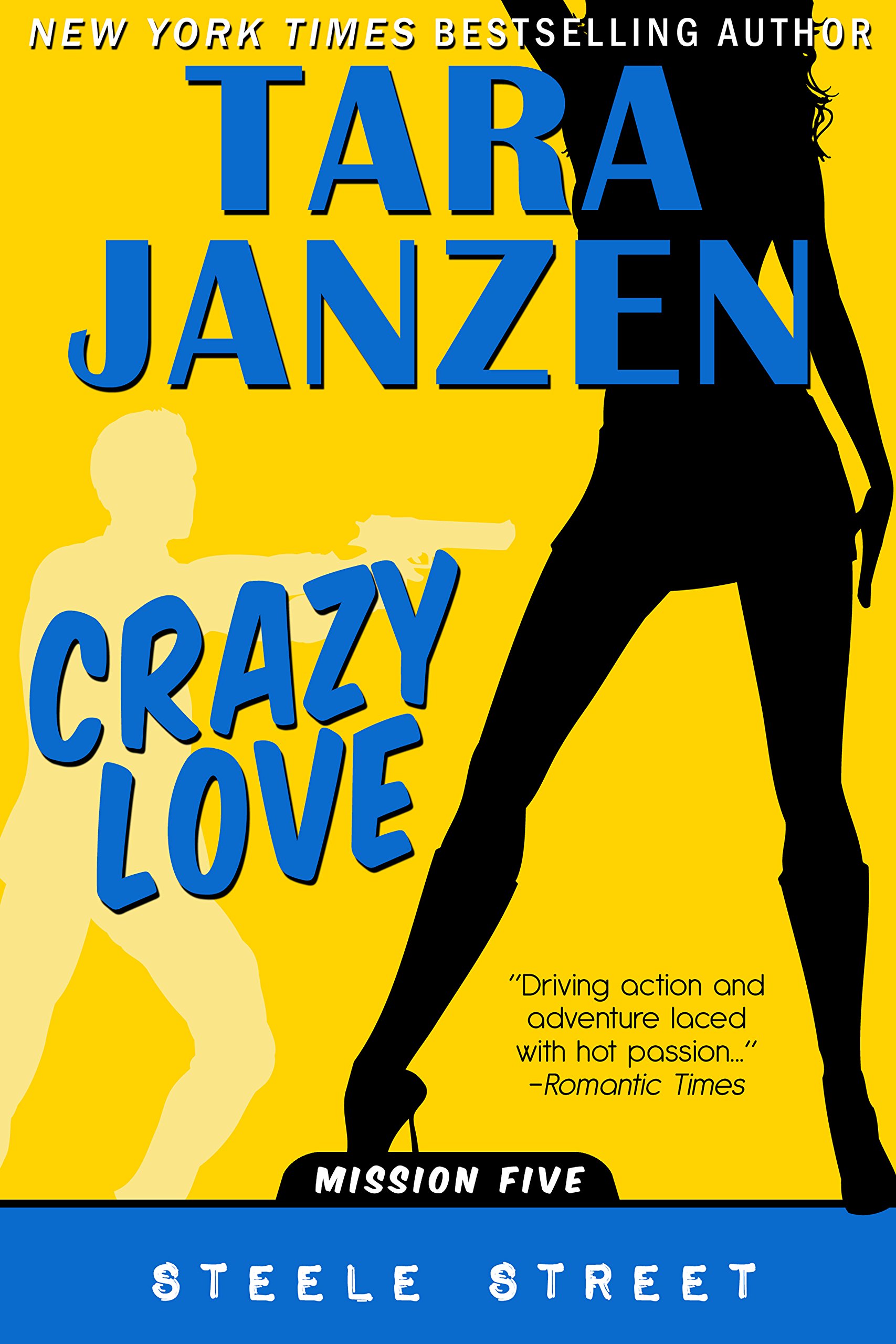 Crazy Love (Steele Street)