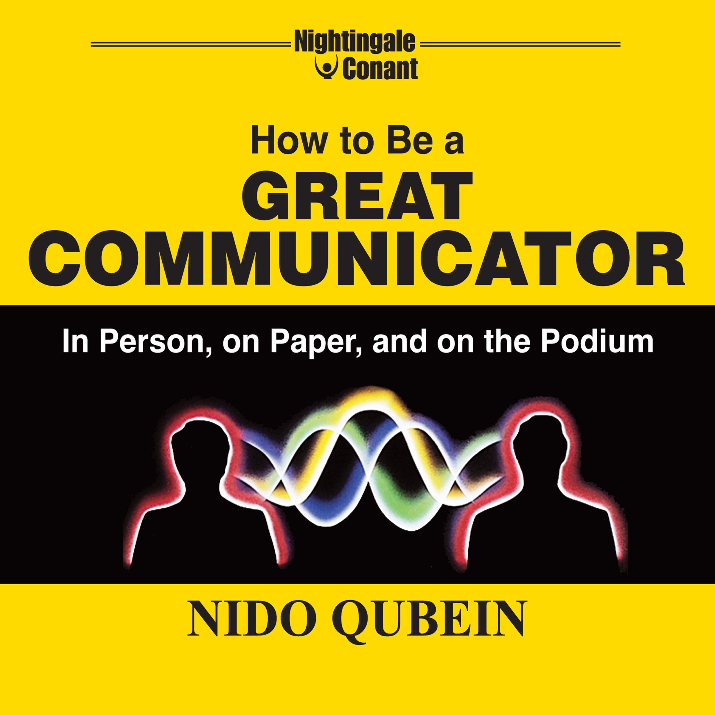 Cover art for How to Be a Great Communicator