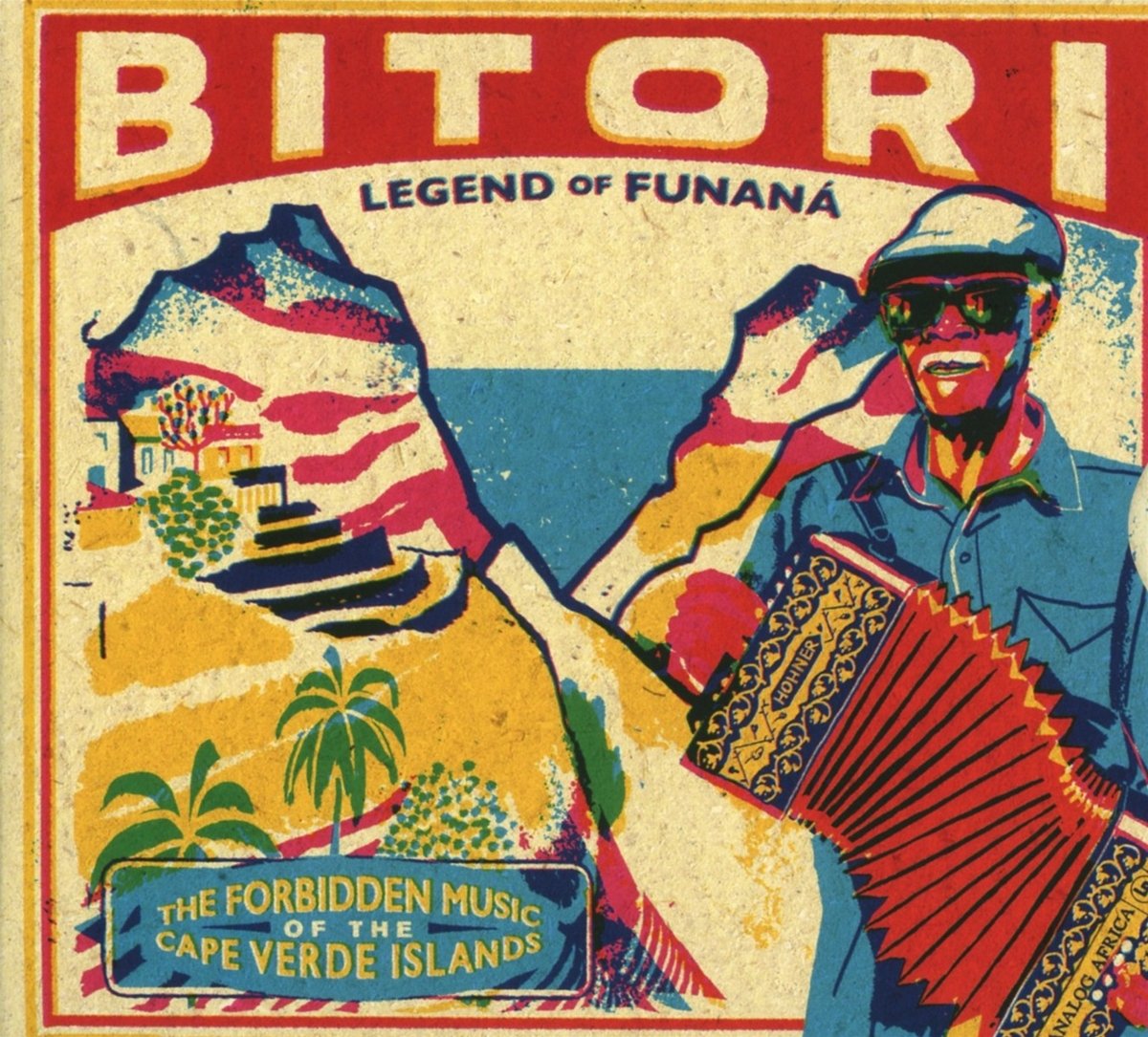 Legend Of Funana (The Forbidden Music Of Cape Verde Islands)