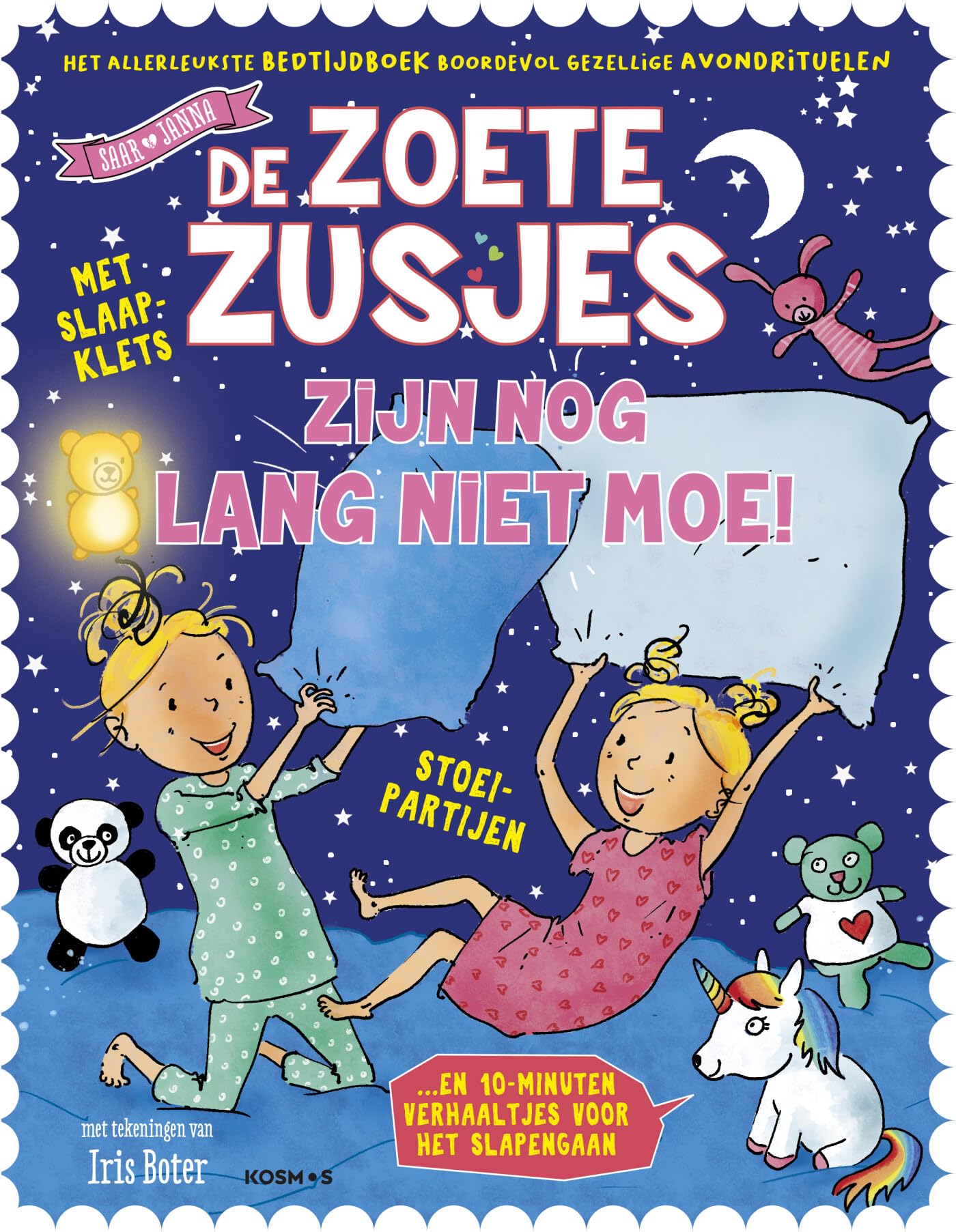 De Zoete Zusjes zijn nog lang niet moe: Slaapklets, stoeipartijen, slaapliedjes en 10-minutenverhaaltjes voor het slapengaan