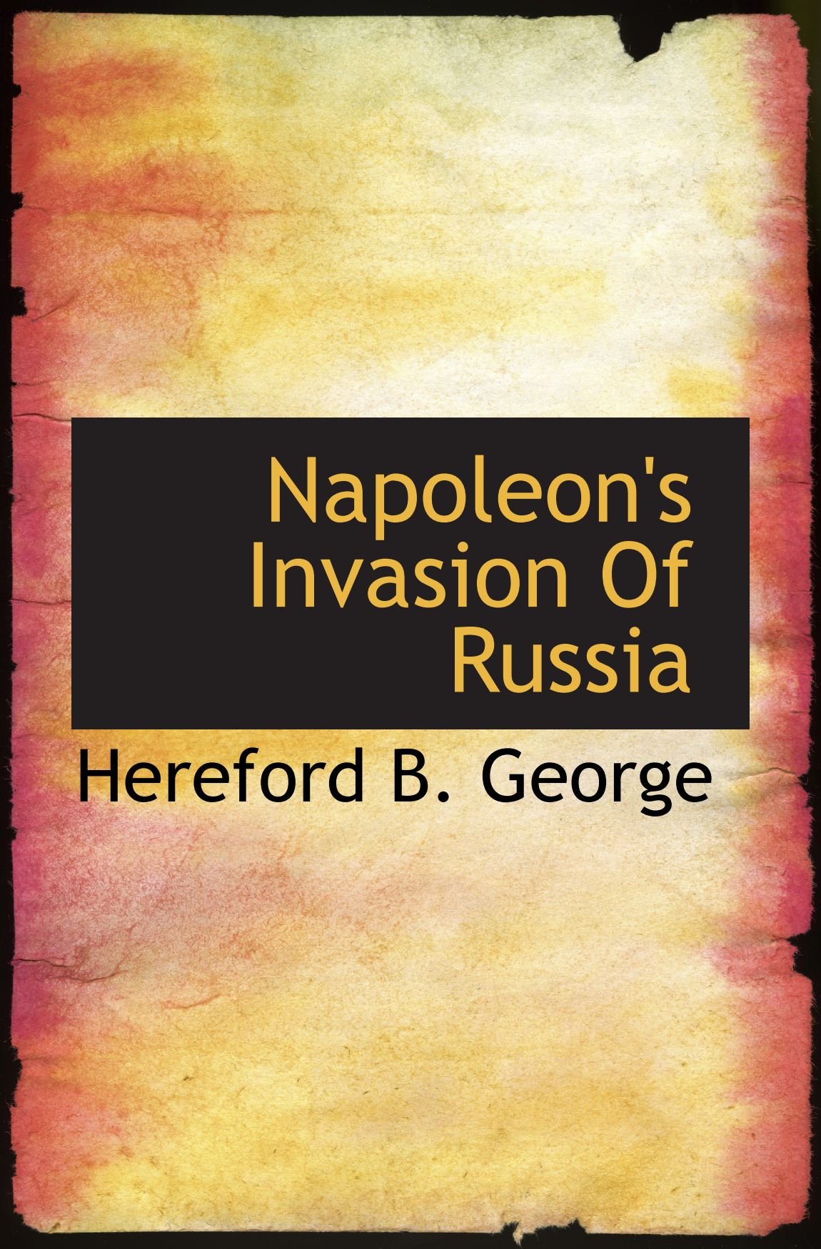Napoleon's Invasion Of Russia