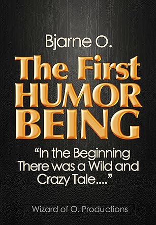 The First Humor Being