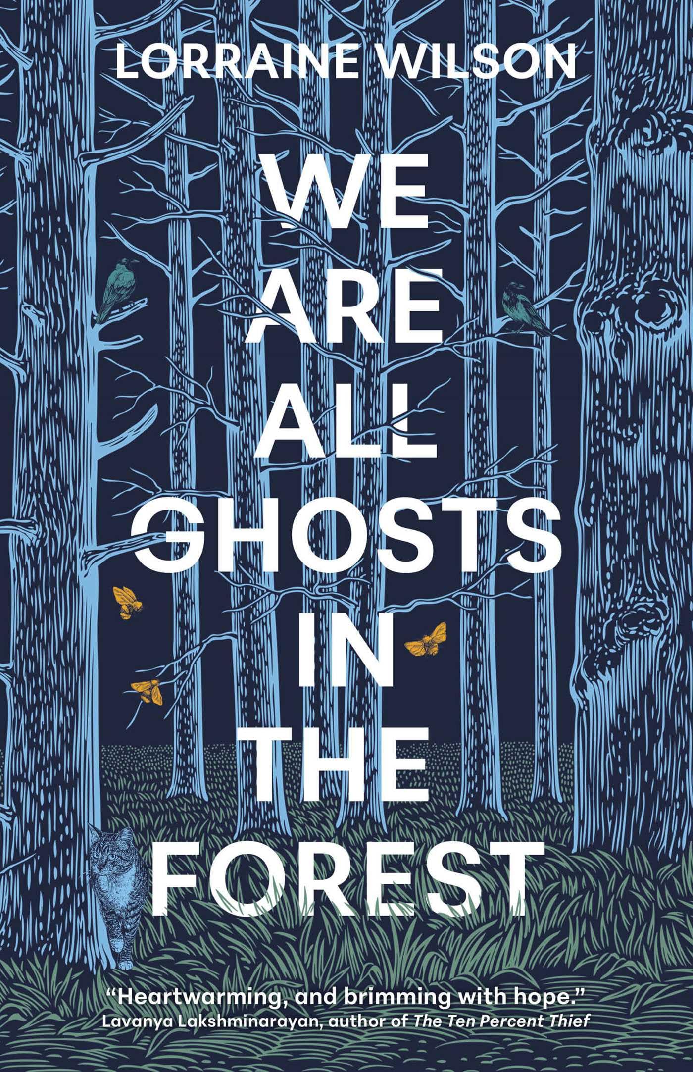 We Are All Ghosts in the Forest: Volume 1