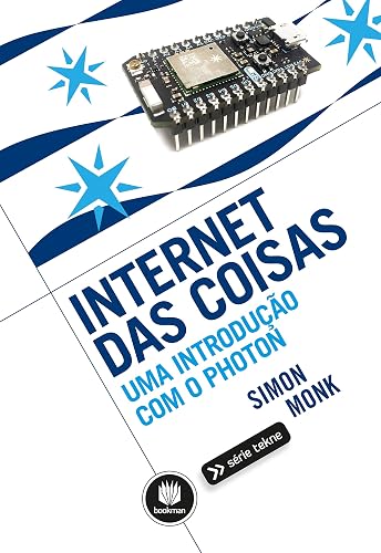 Internet das Coisas: Uma Introdução com o Photon