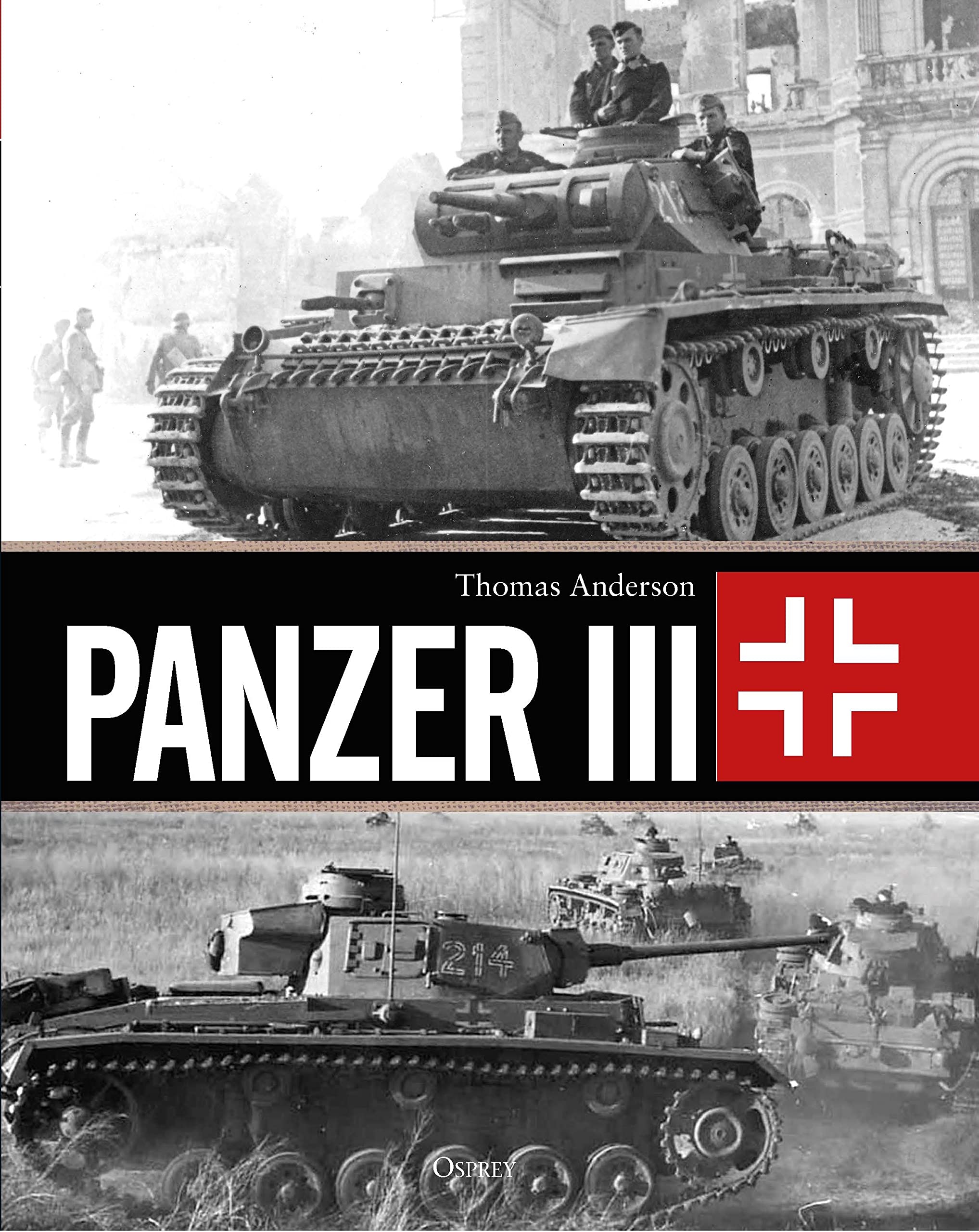 Panzer III by Thomas Anderson HARDBACK 9781472845870