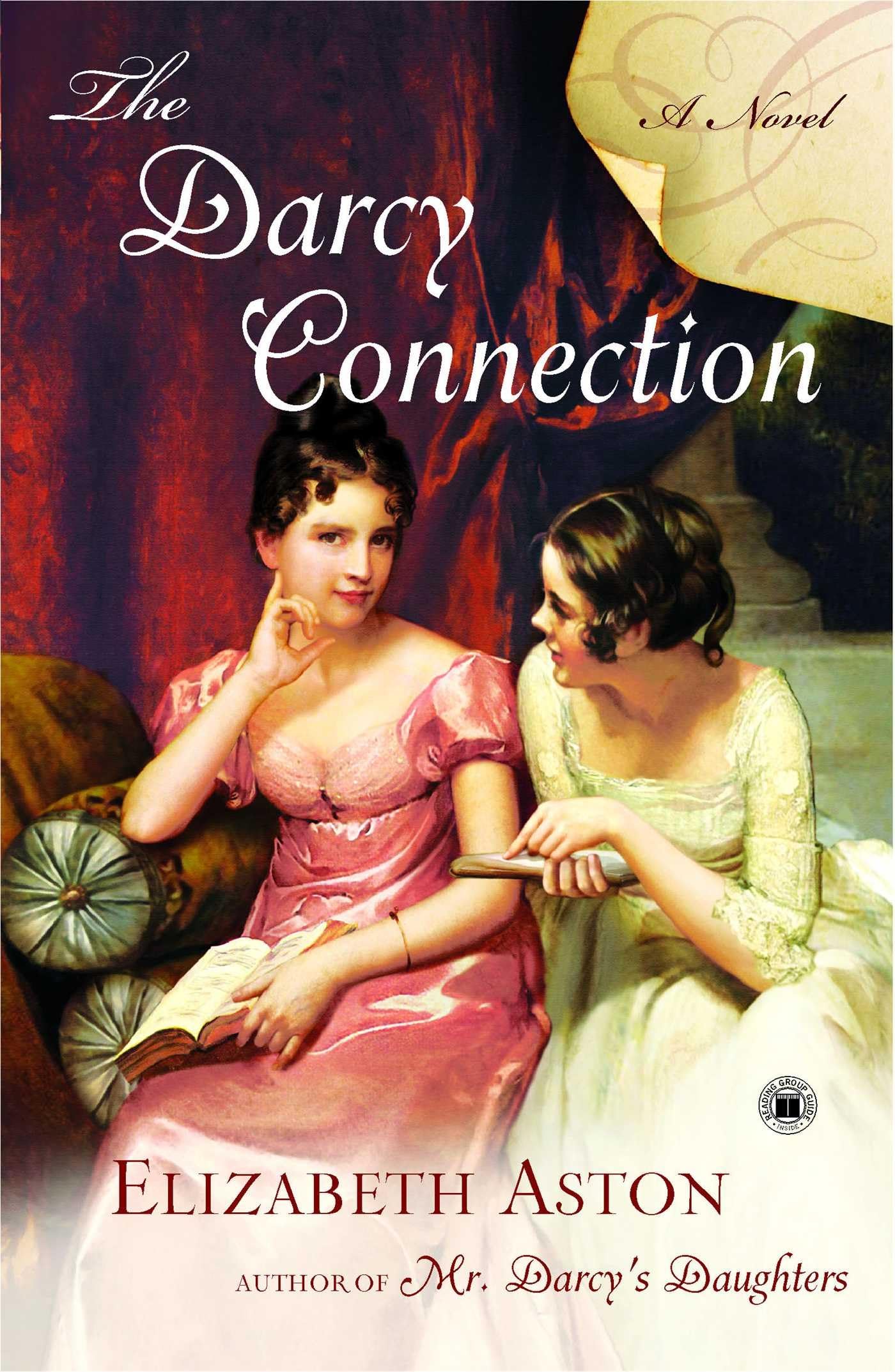 The Darcy Connection: A Novel - paperback, Elizabeth Aston, 1416547258