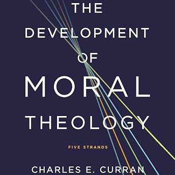 The Development of Moral Theology Audiobook by Charles E. Curran episode artwork