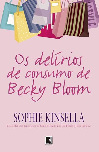 Os delírios de consumo de Becky Bloom