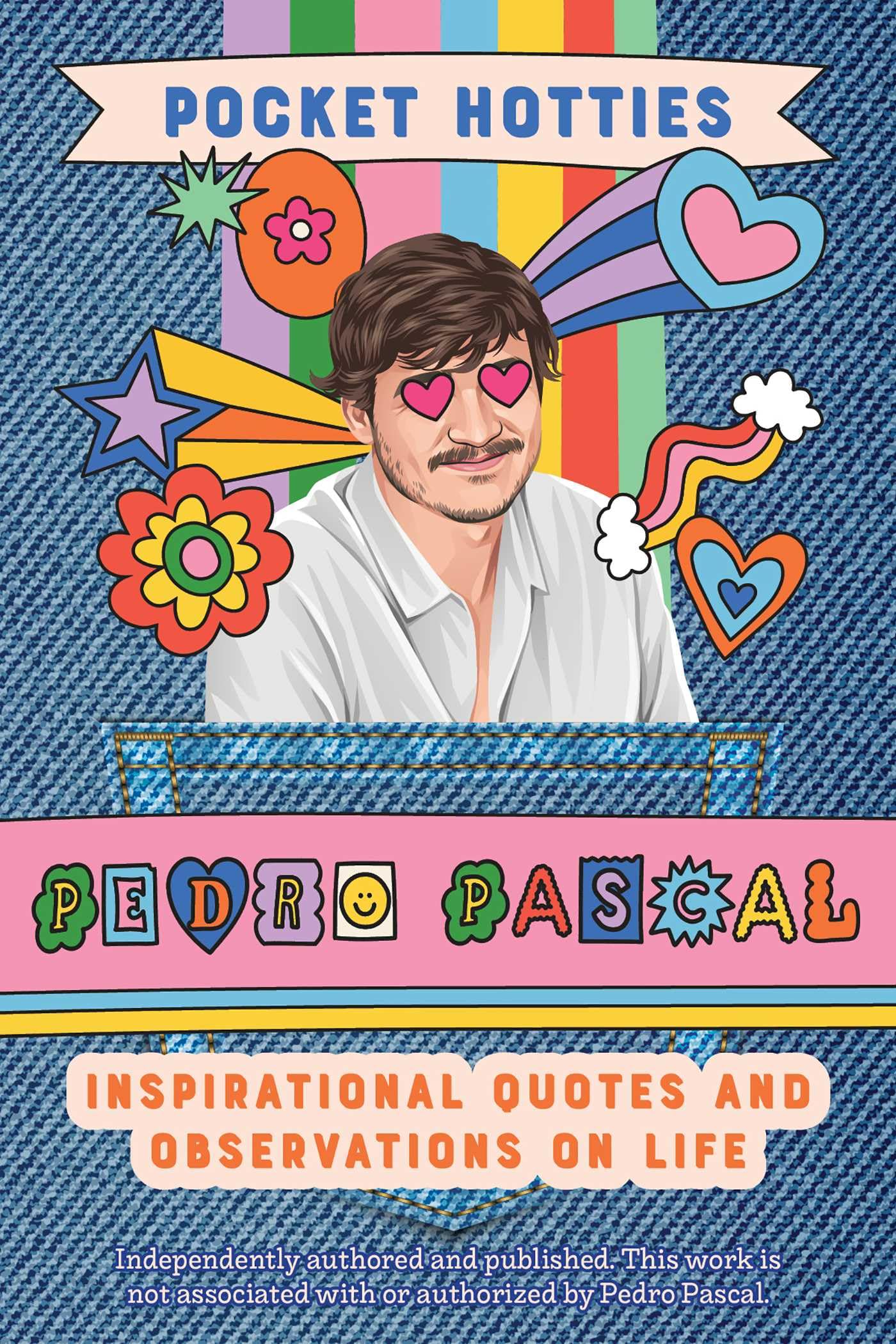 Pocket Hotties: Pedro Pascal by Editors of Ulysses Press (Hardback Book)