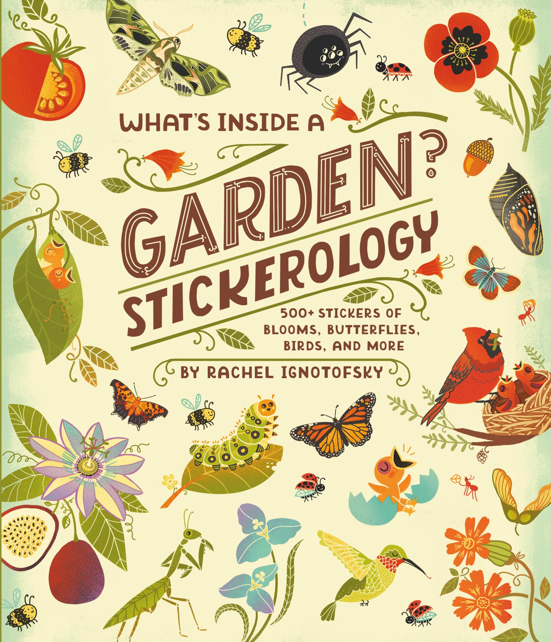 What's Inside a Garden? Stickerology by Rachel Ignotofsky (Stickers)