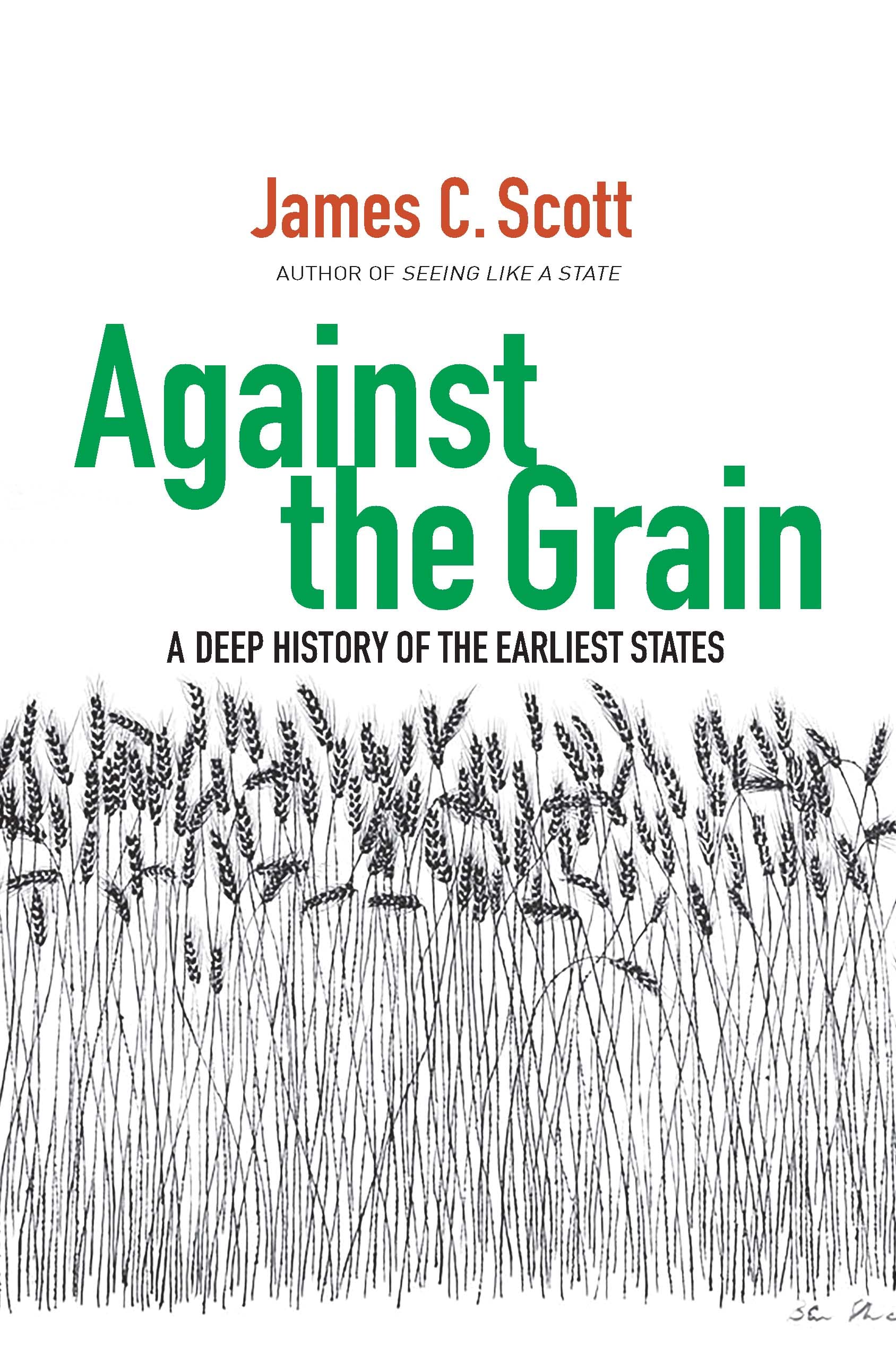 Against the Grain: A Deep History of the Earliest States cover