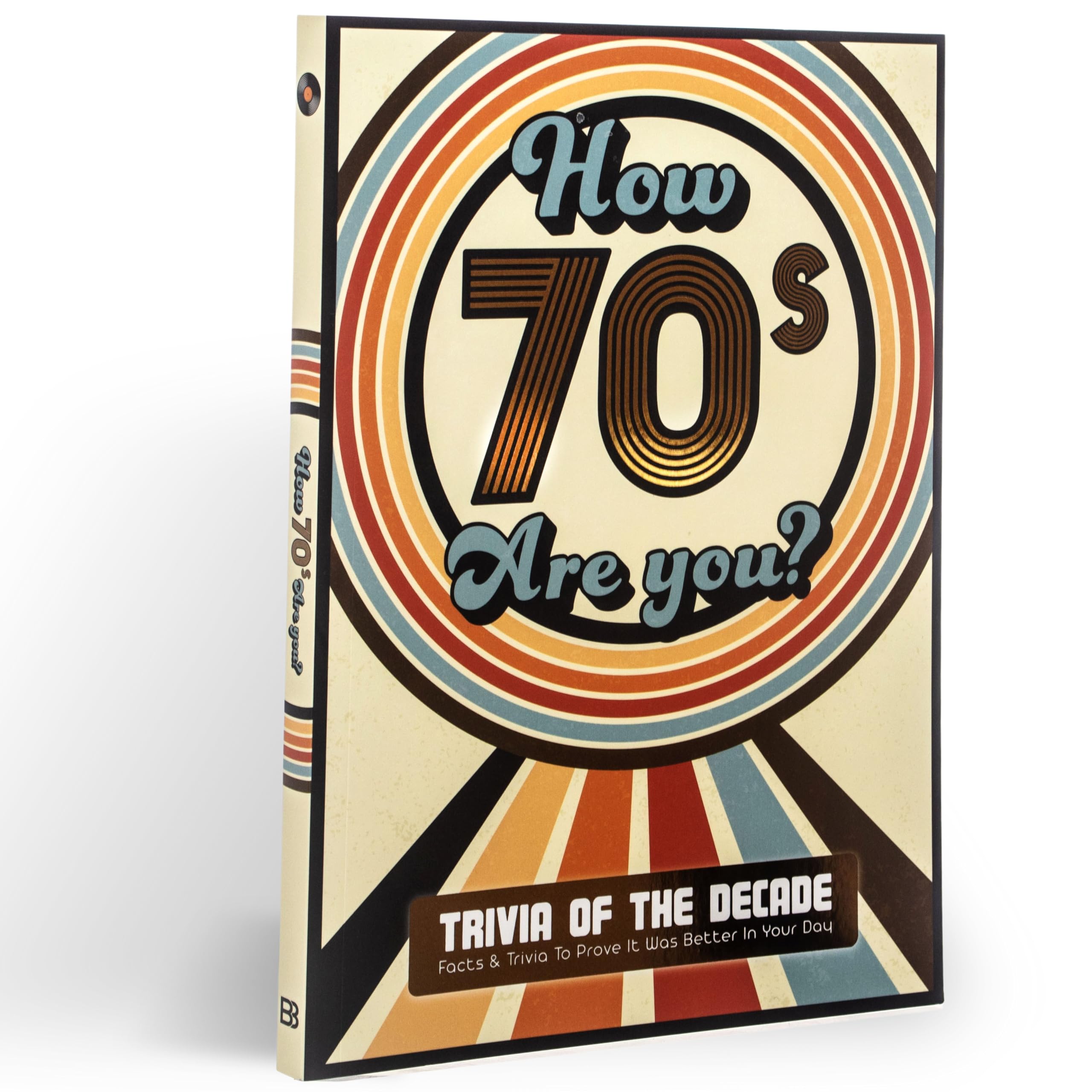 How 70s Are You? Trivia Book