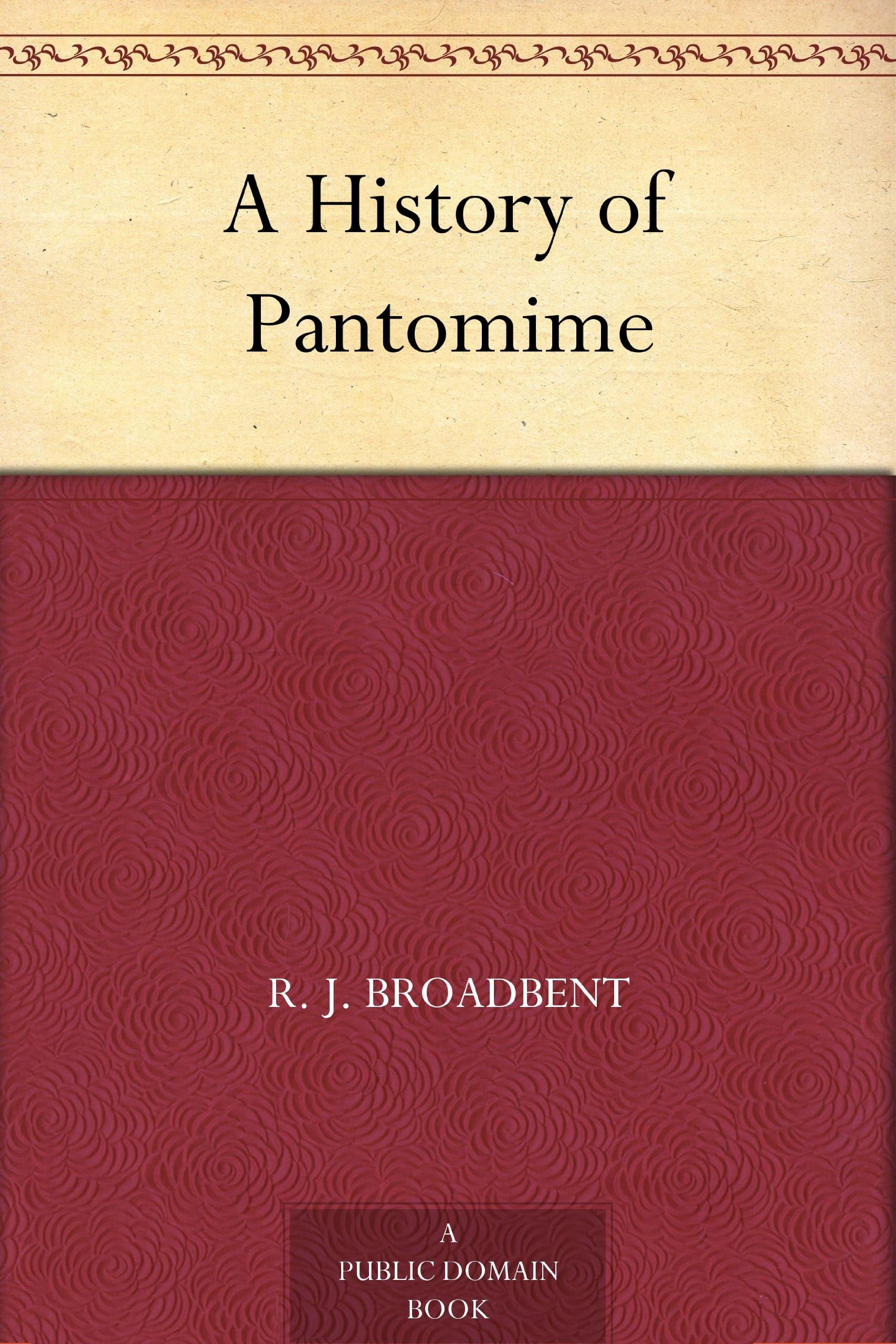 A History of Pantomime