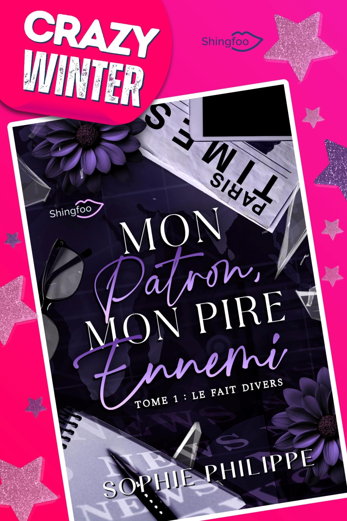 Mon Patron, Mon PIRE Ennemi Tome 1: Le fait divers (Mon Patron mon PIRE Ennemi)