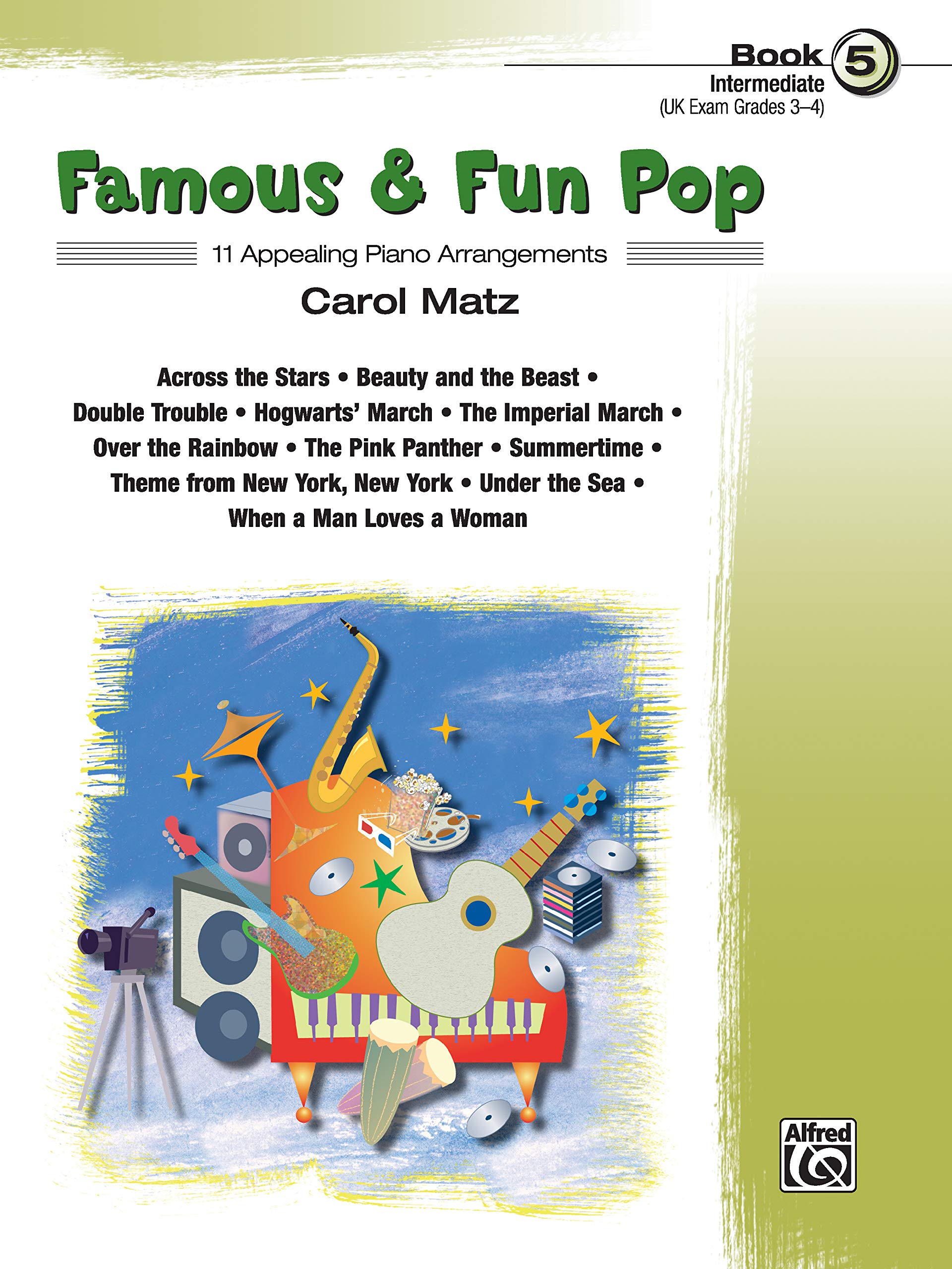 Famous & Fun Pop, Book 5 (Intermediate): 11 Appealing Piano Arrangements Paperback – July 1, 2006