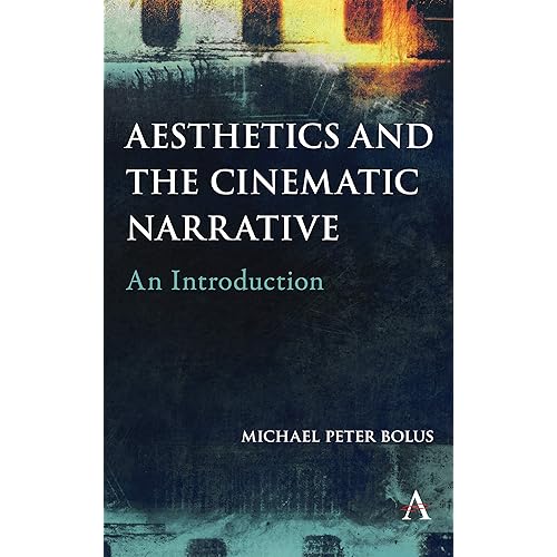 Aesthetics and the Cinematic Narrative: An Introduction