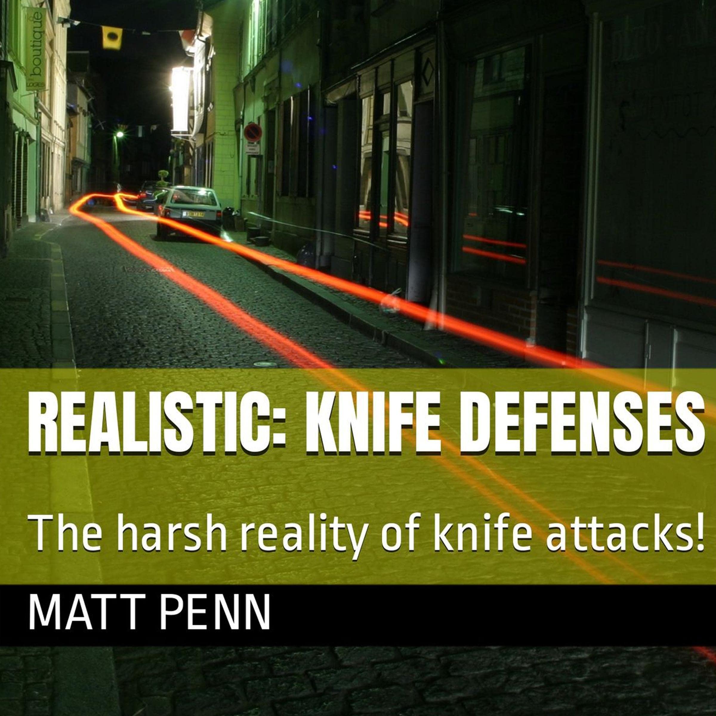 Realistic: Knife Defenses