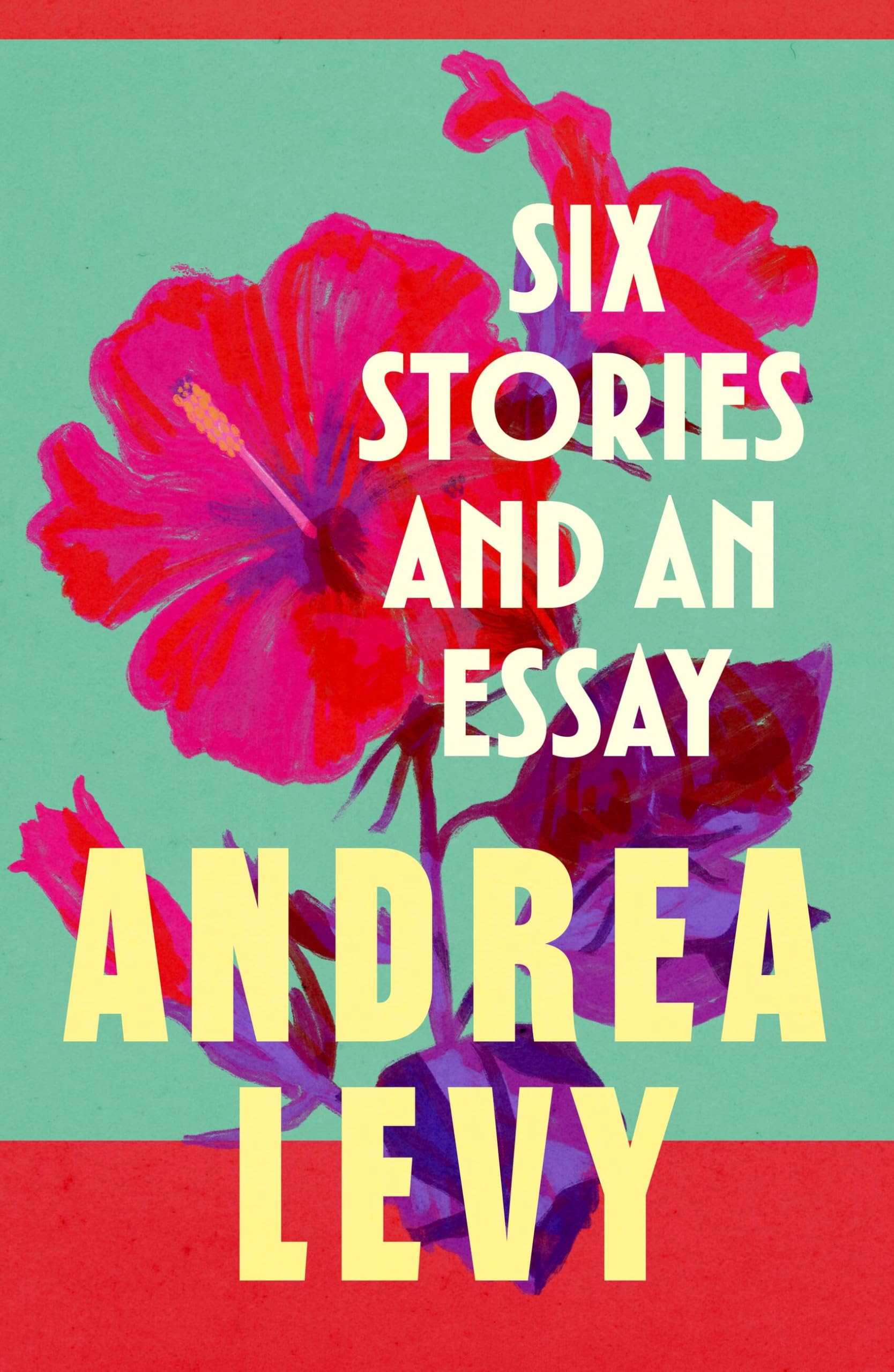 Six Stories & an Essay New Book, Andrea Levy, Paperback