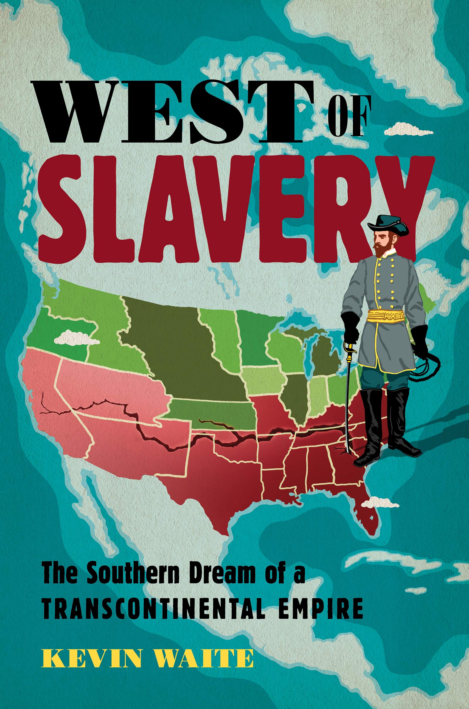 Livre West of Slavery histoire empire transcontinental américain