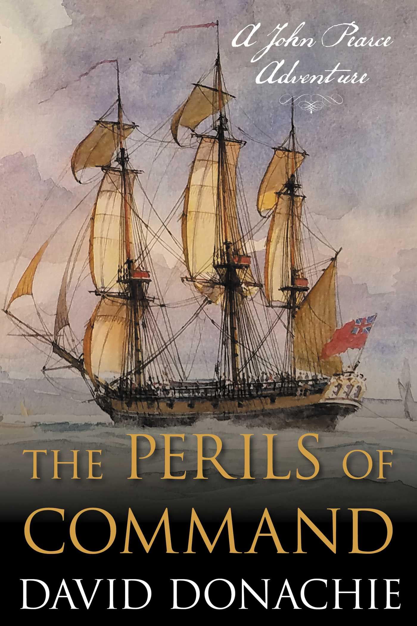 The Perils of Command: A John Pearce Adventure: 12