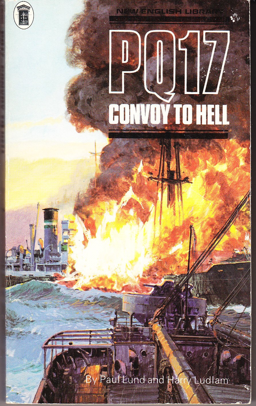 PQ17 Convoy to Hell - the survivors' Story