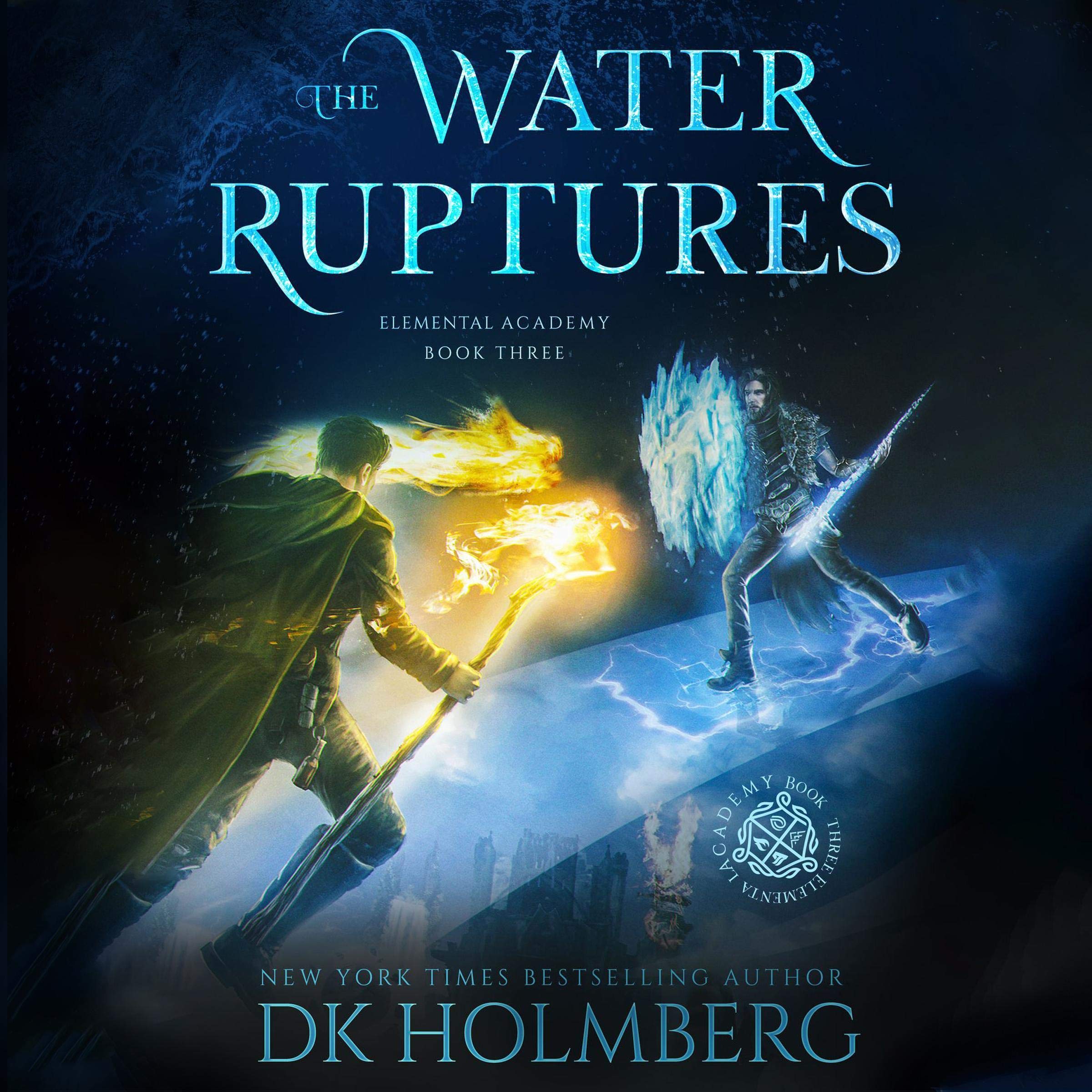 Cover art for The Water Ruptures: An Elemental Warrior Series