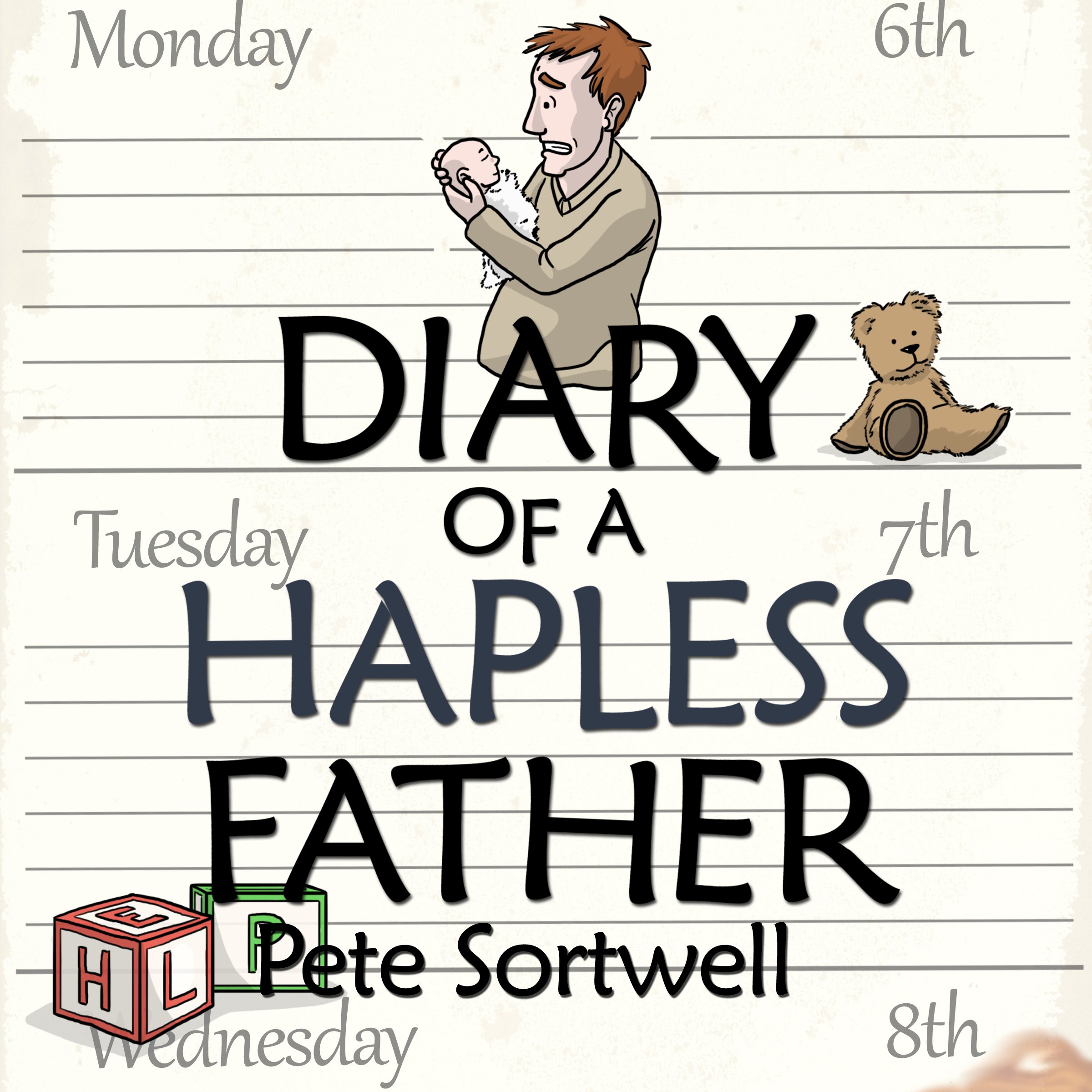 Cover art for The Diary of a Hapless Father: Months 0-3