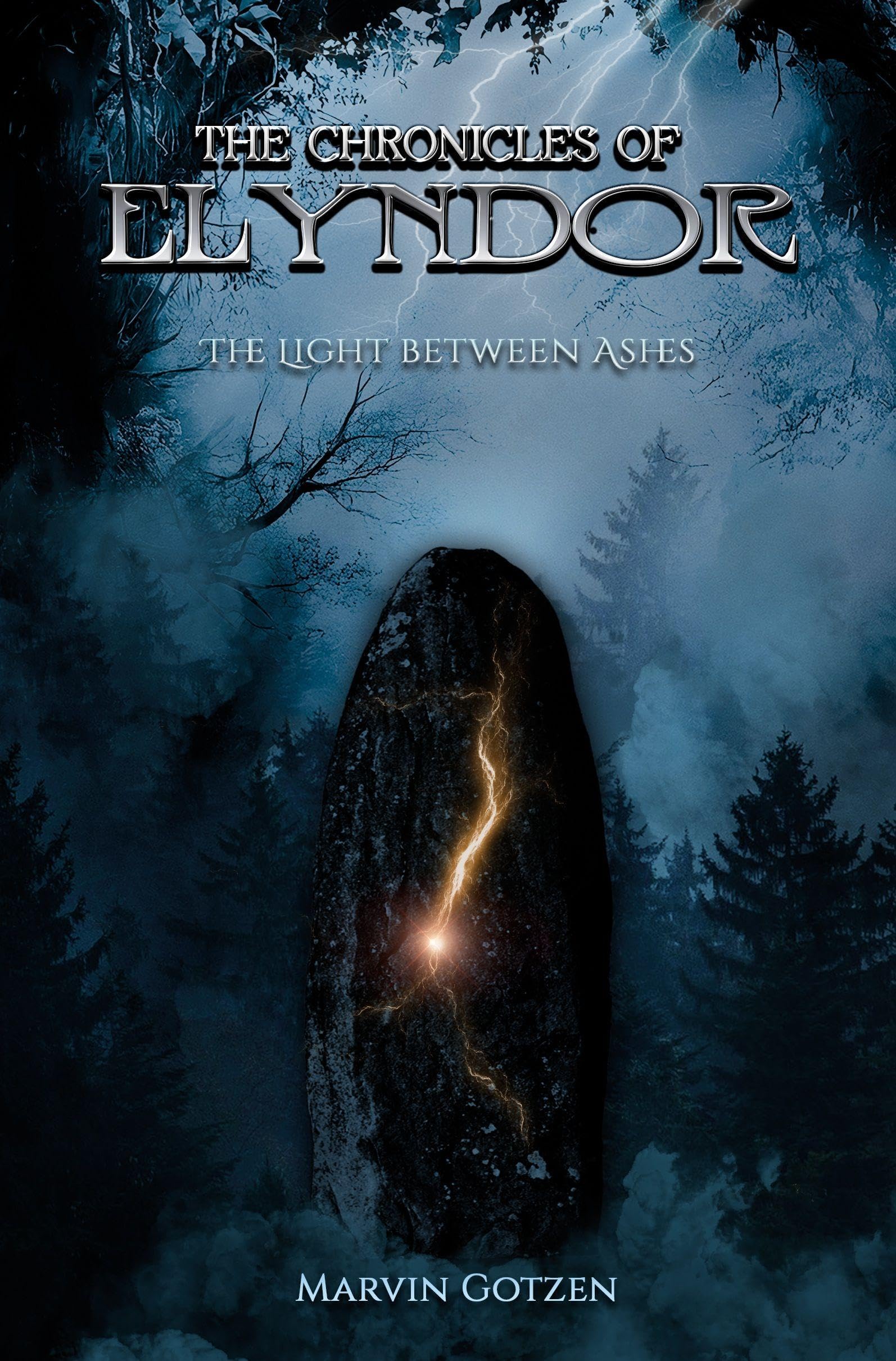 The Chronicles Of Elyndor (Band 1): The Light Between Ashes
