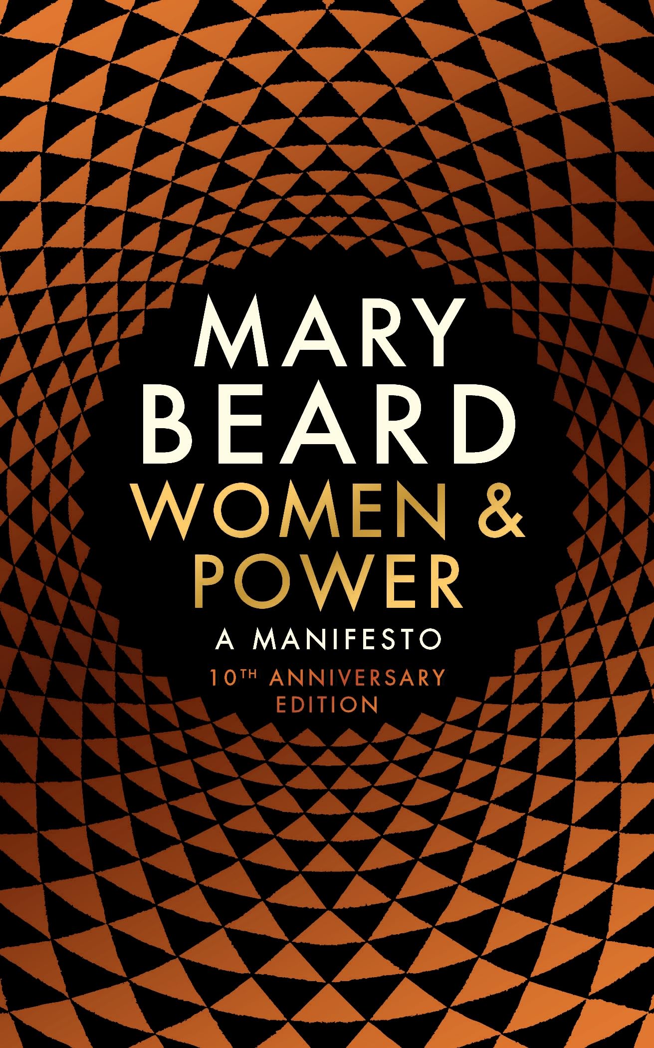 Women & Power: A Manifesto