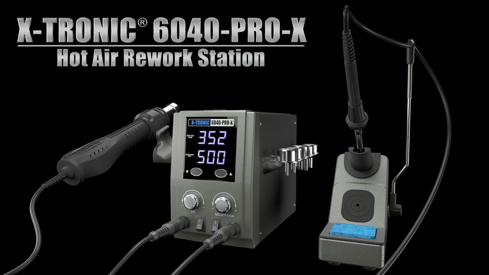 X-Tronic 6040-PRO-X • Platinum Series • 700 Watt • Hot Air Rework