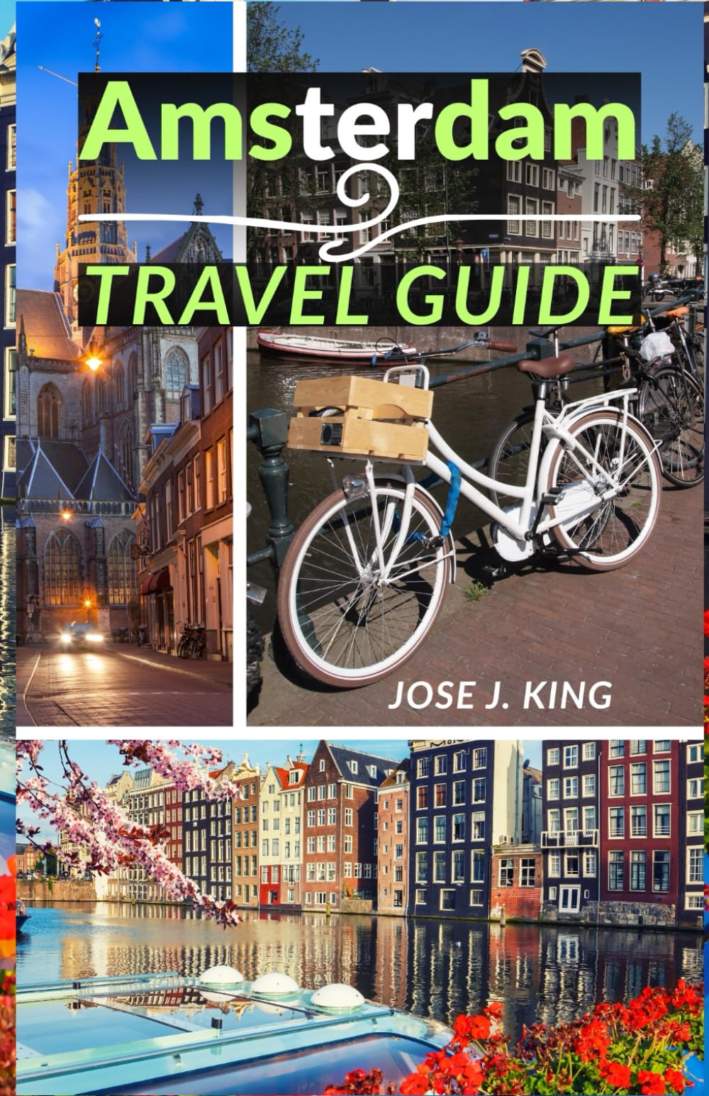 Amsterdam Travel Guide: Exploring the Iconic UNESCO Canal Ring, A Living History at the Anne Frank House, The Unique Cycling Culture in the land of Mokum