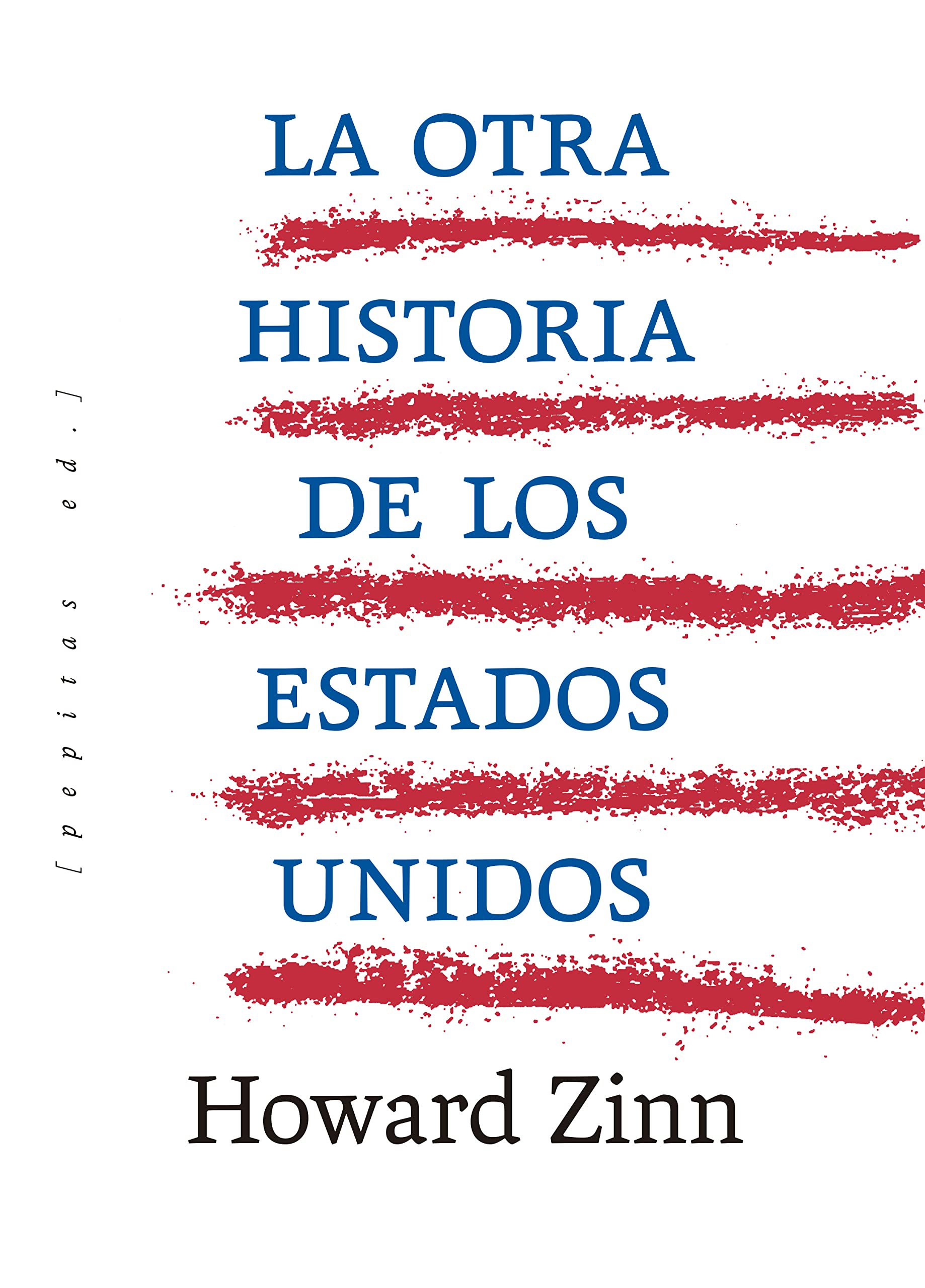 La otra historia de los Estados Unidos: 97 (Ensayo)