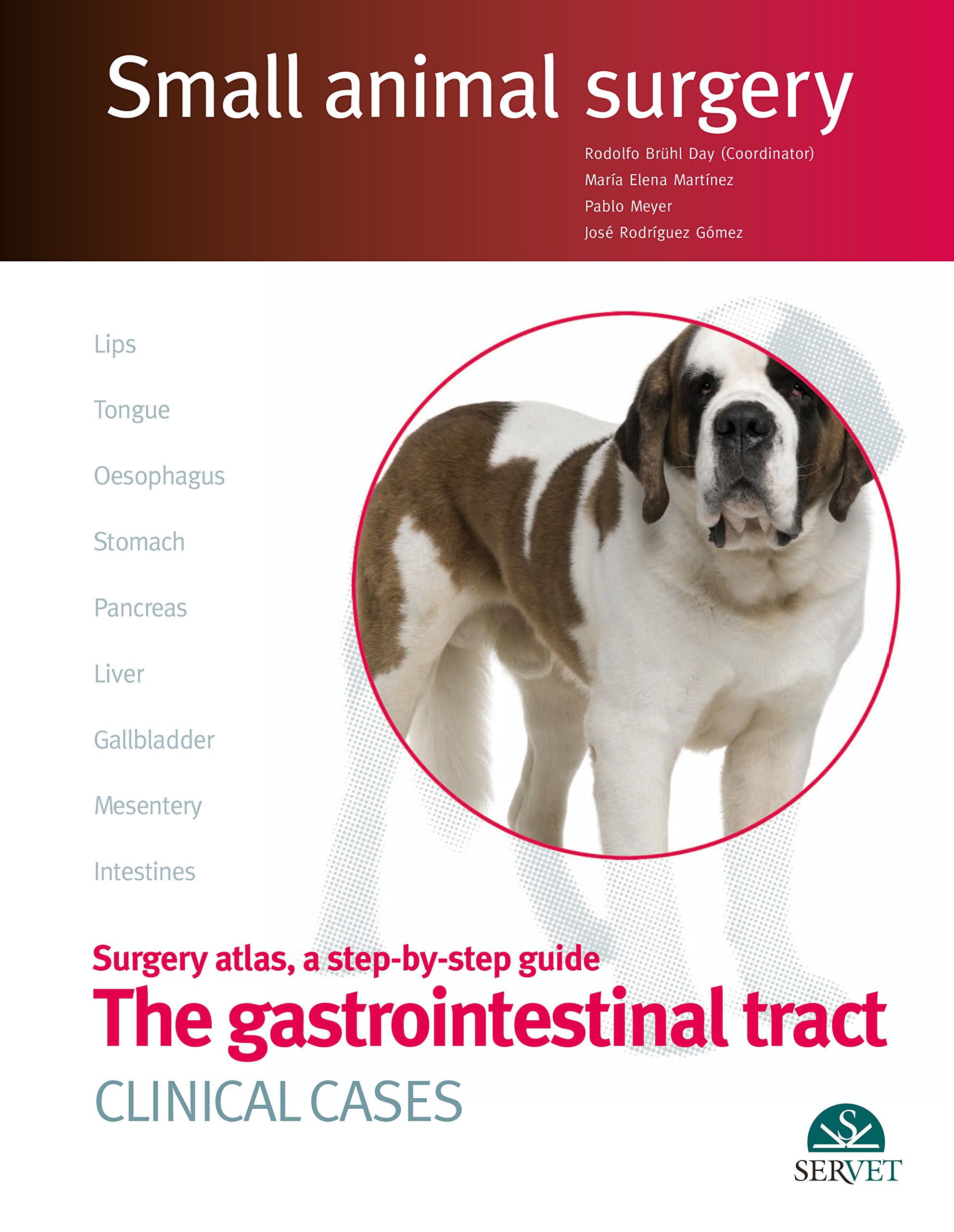 The gastrointestinal tract. Clinical cases. Small animal surgery