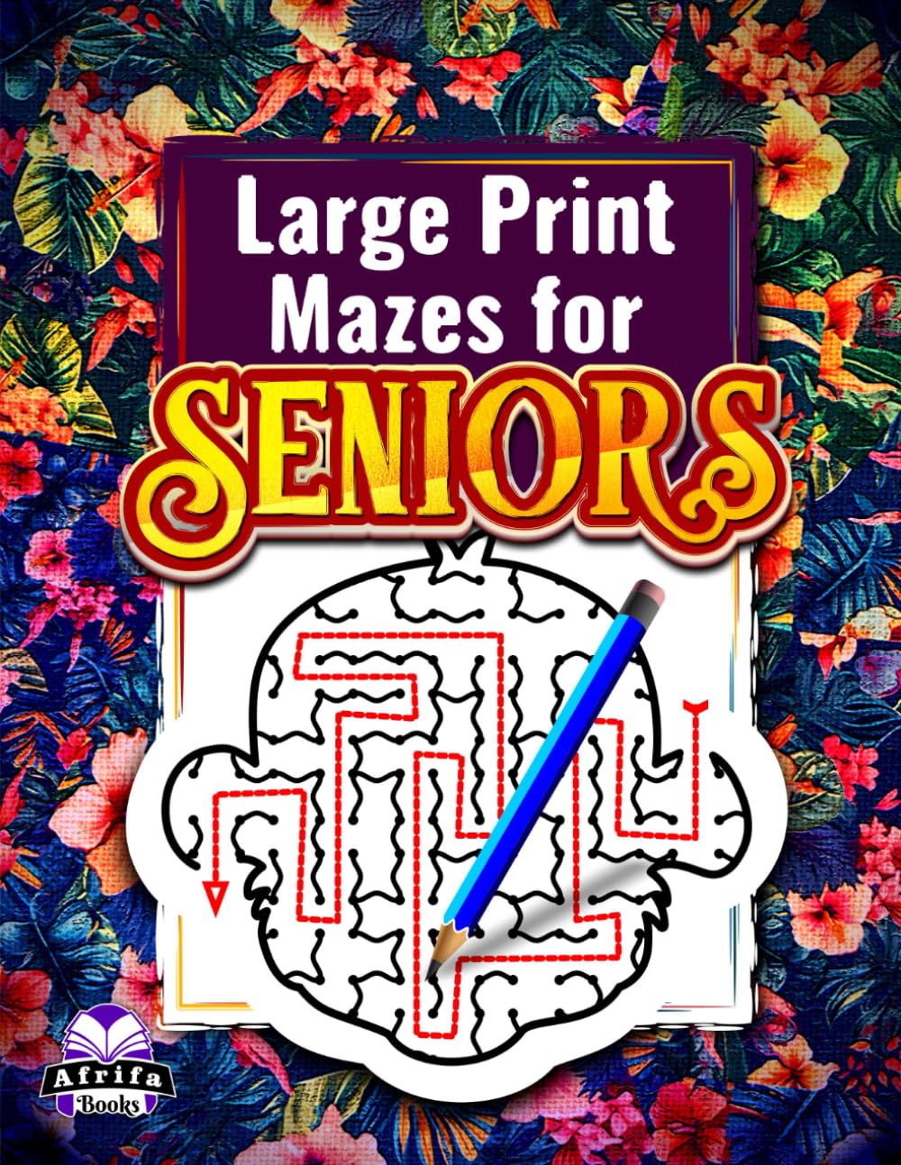 Large Print Mazes for Seniors: Animals Maze Puzzle Book for Elderly Adults with 60 Brain Games for Relaxation and Mental Stimulation
