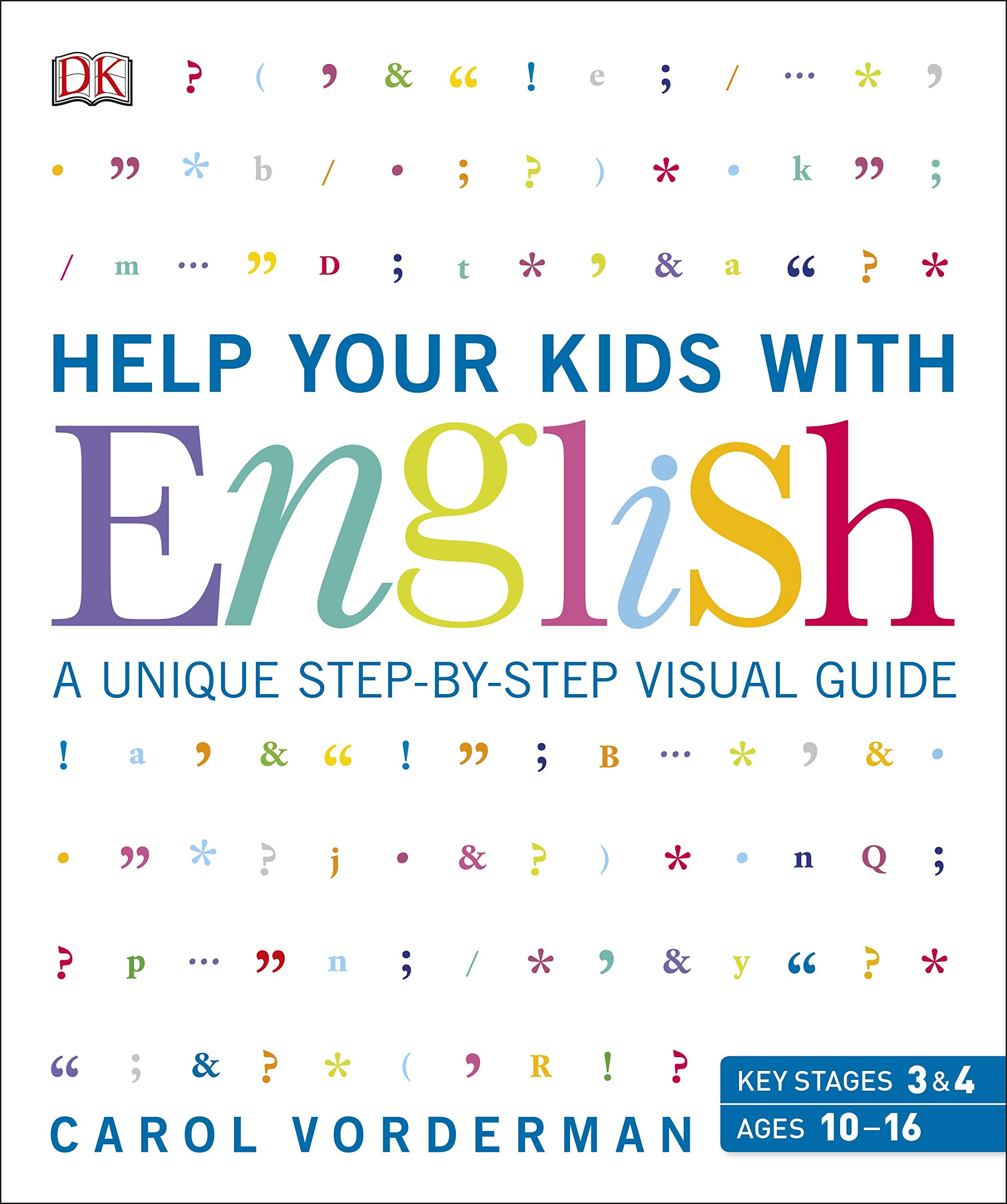 DK Help Your Kids with English: A Unique Step-by-Step Visual Guide