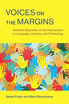 Voices on the Margins: Inclusive Education at the Intersection of Language, Literacy, and Technology-Wow! eBook