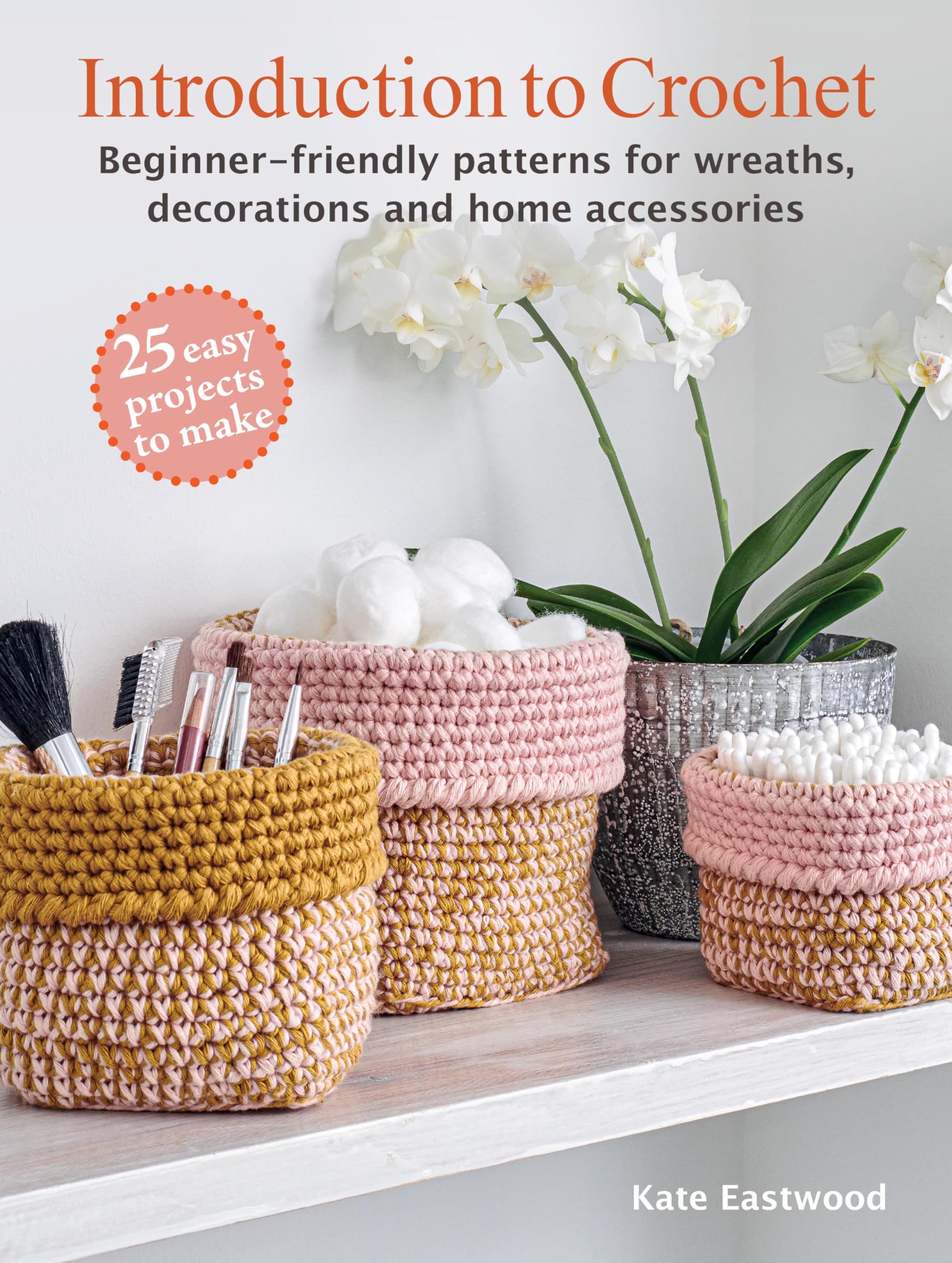 Introduction to Crochet by Kate Eastwood - 9781800653122