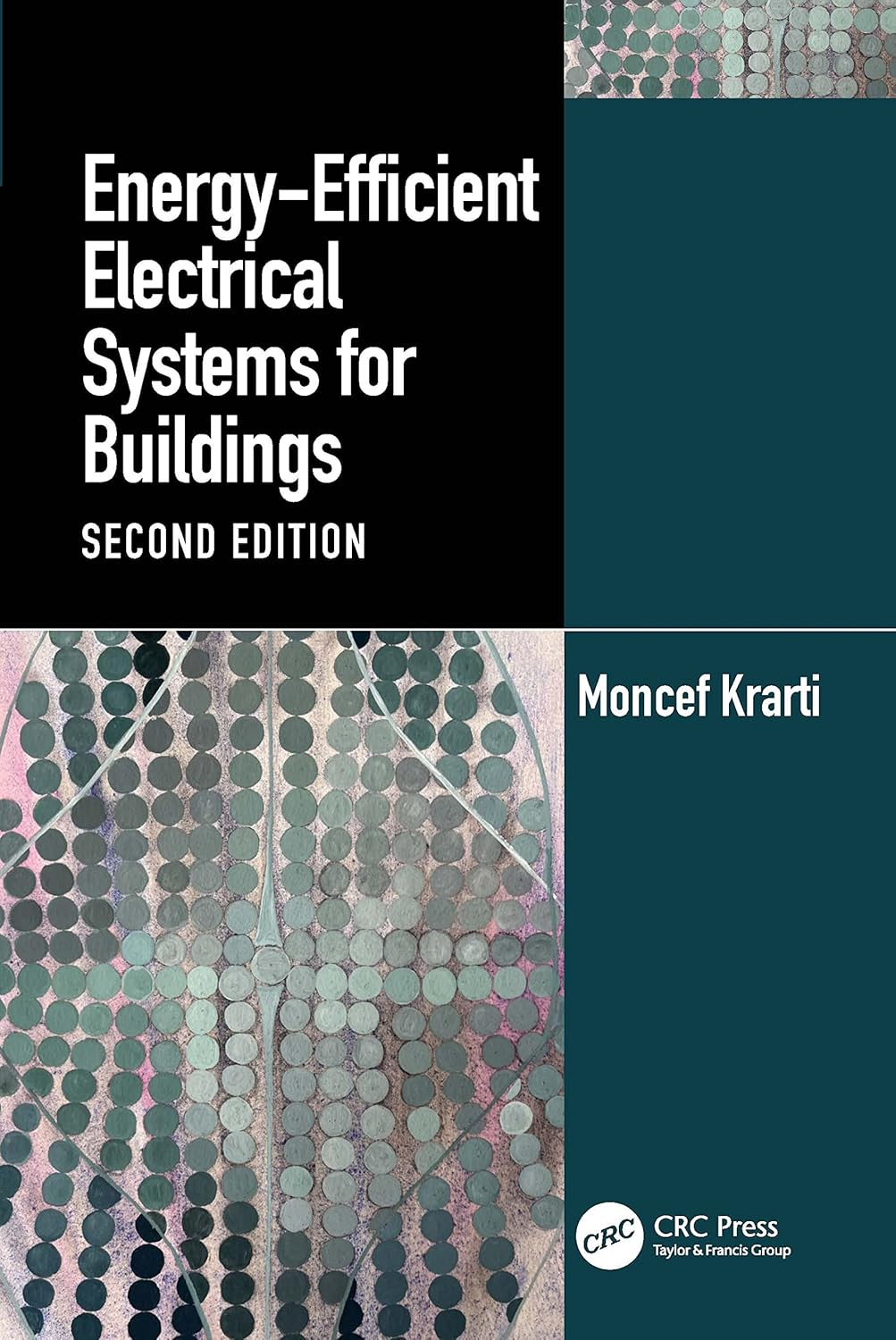 Energy-Efficient Electrical Systems for Buildings (Mechanical and Aerospace Engineering Series)