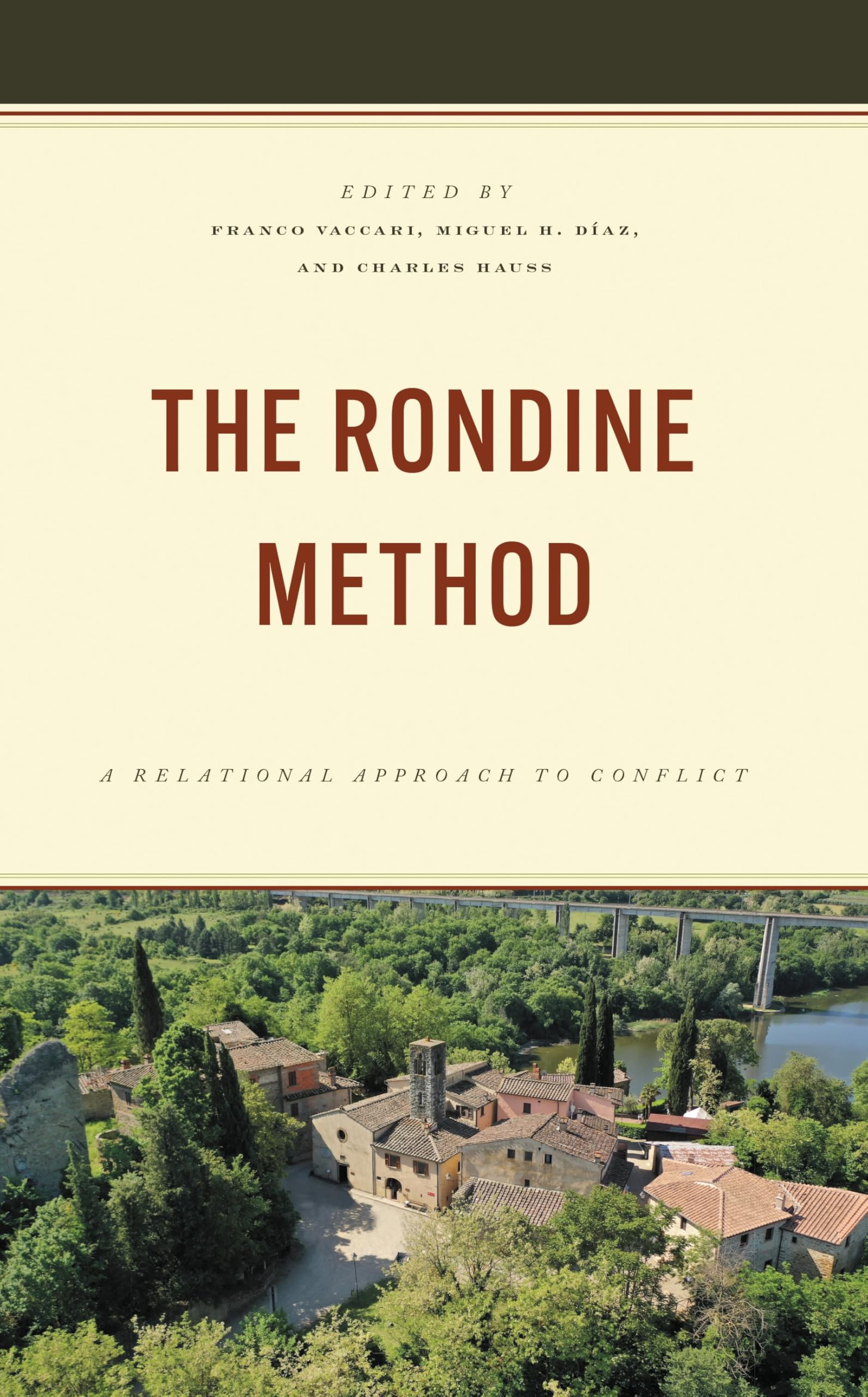 The Rondine Method: A Relational Approach to Conflict (English Edition)