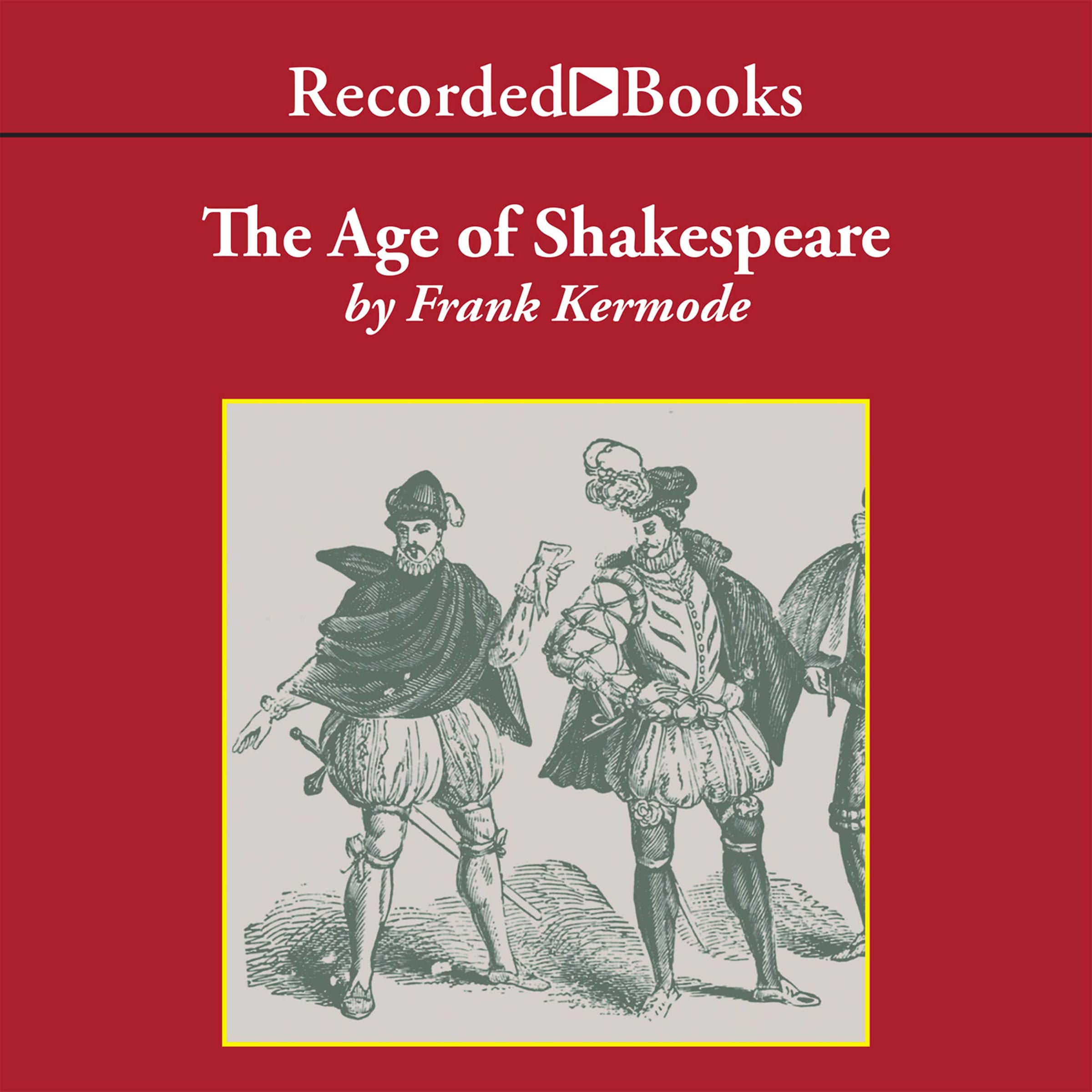 Cover art for The Age of Shakespeare [Modern Library Chronicles]