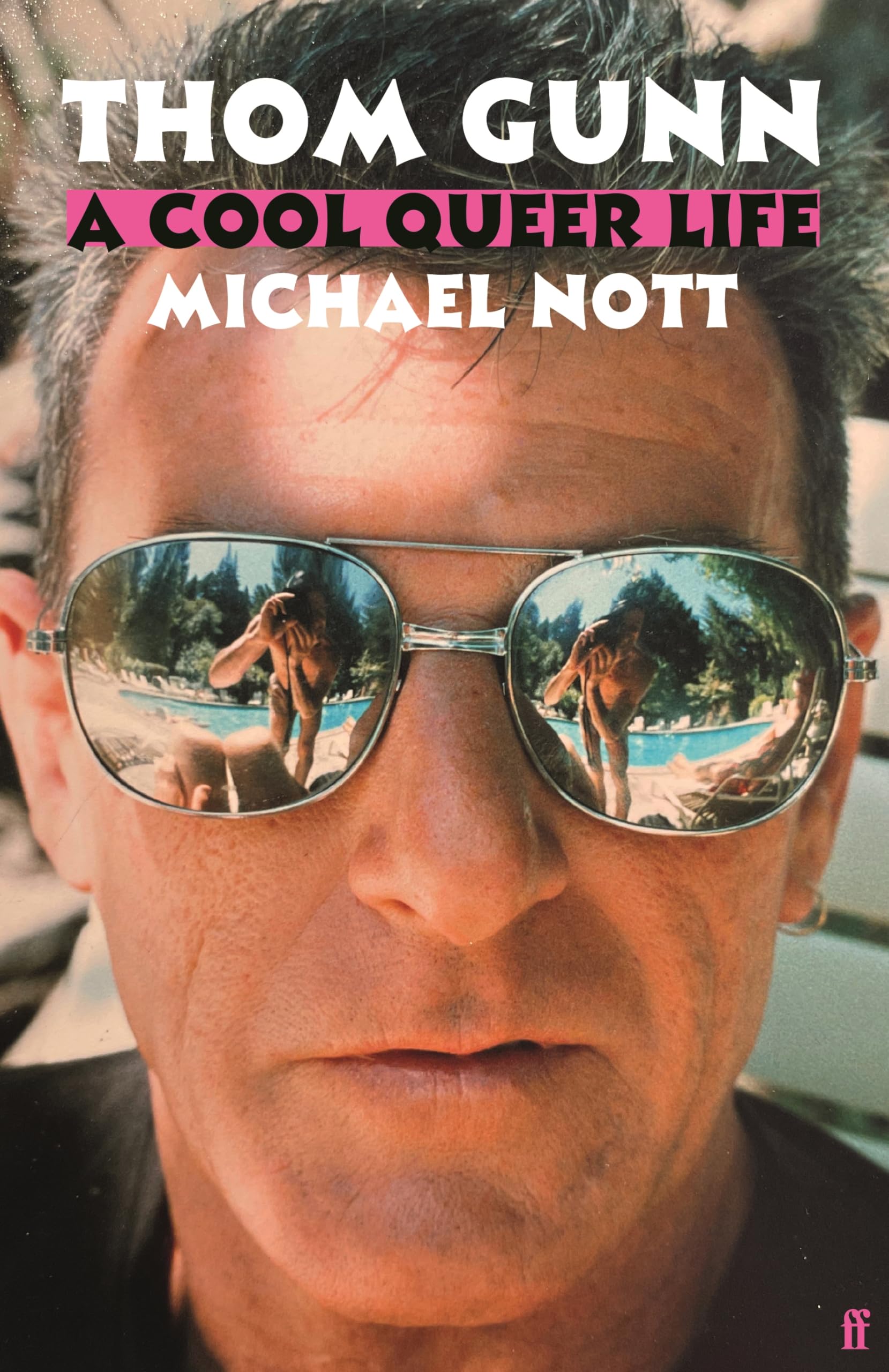 Thom Gunn: A Cool Queer Life by Michael Nott (Hardback Book)