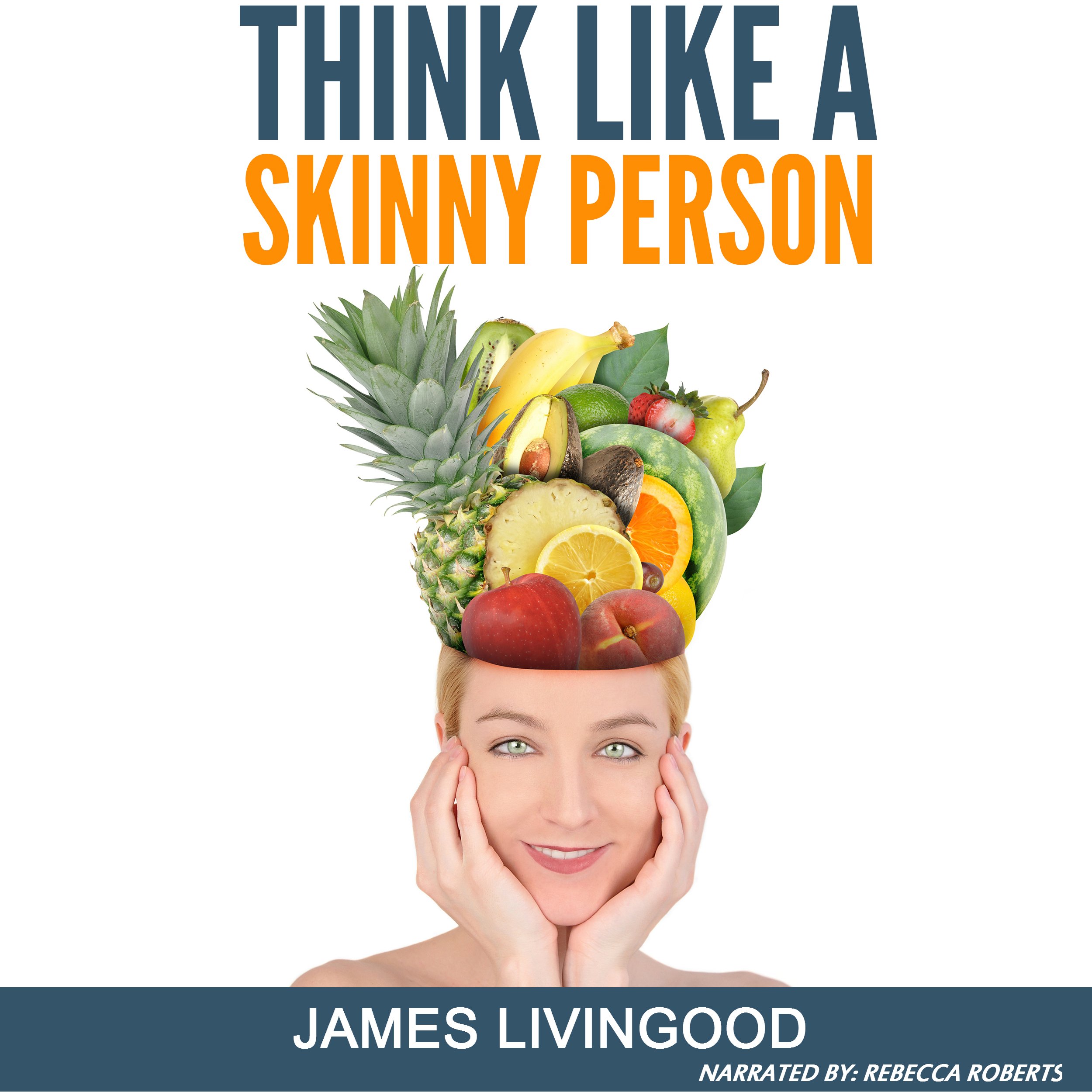 Cover art for Think Like a Skinny Person